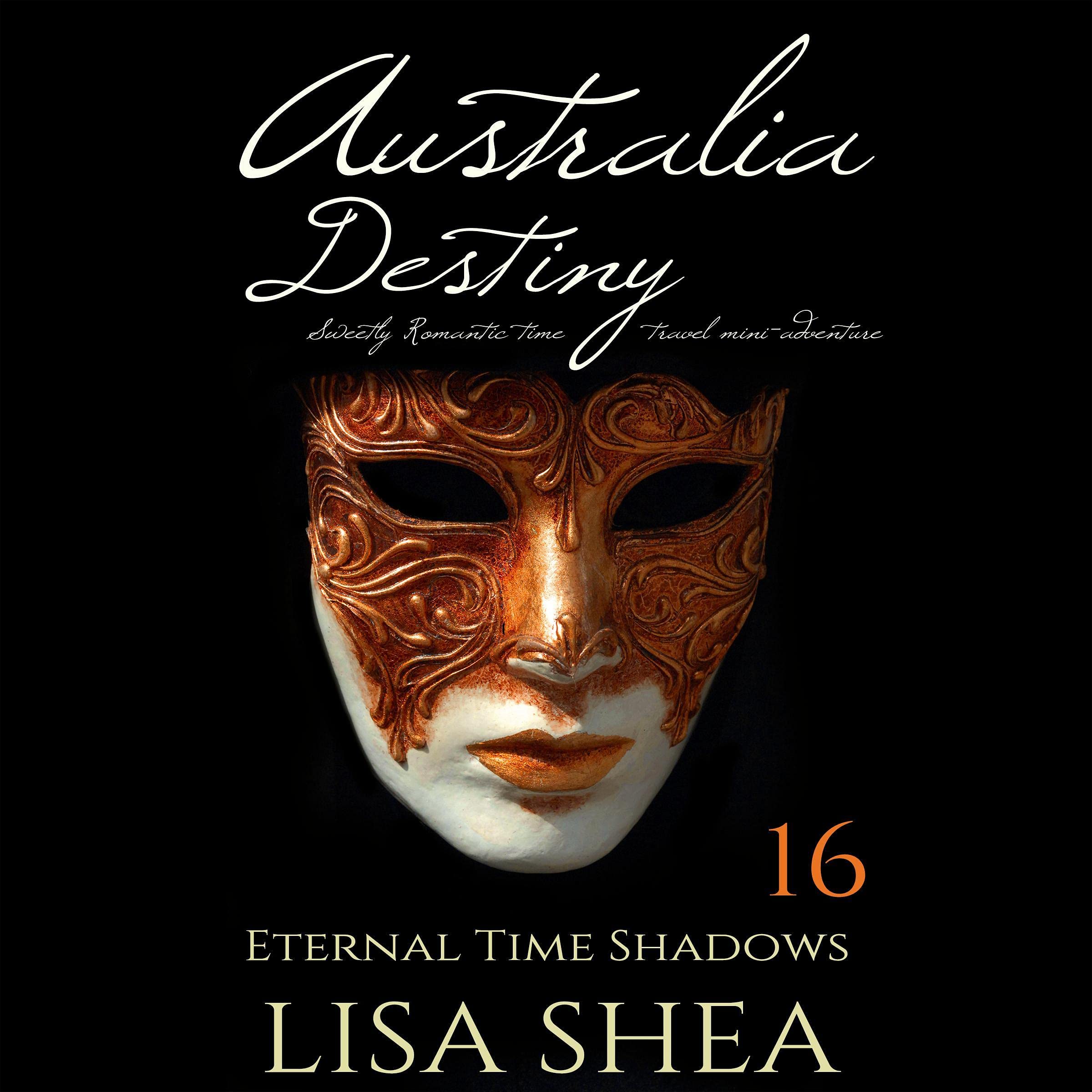 Cover art for Australia Destiny: Sweetly Romantic Time Travel Mini-Adventures