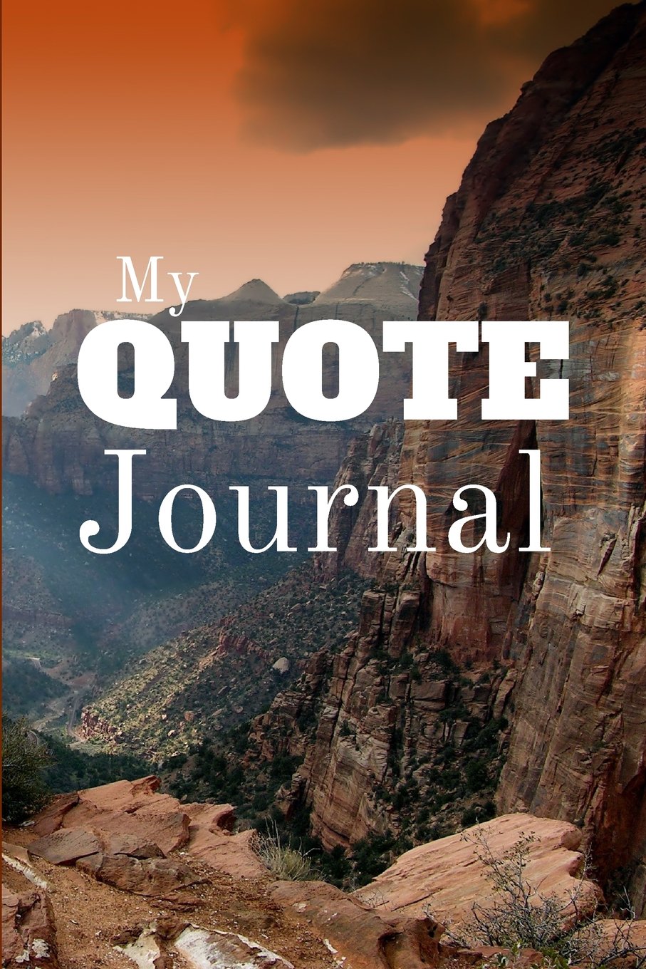 My Quote Journal: A Voyage of Personal Reflection, Introspection & Self-Discovery: Volume 1 (Quote Journals)