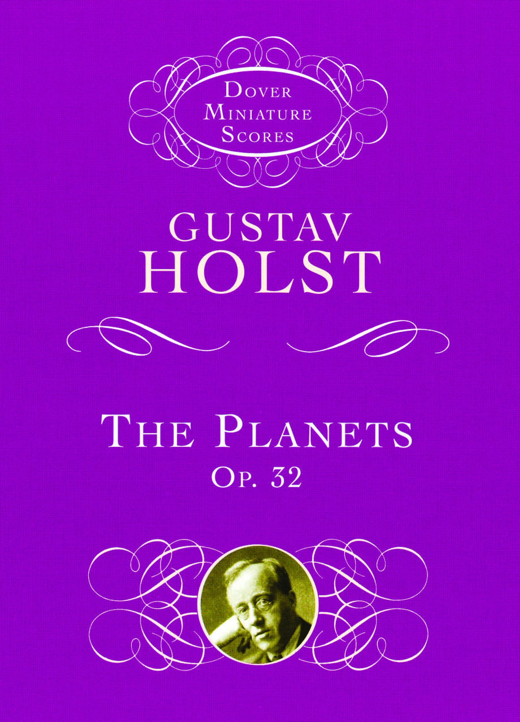 Gustav Holst The Planets Op. 32 Orch (Dover Miniature Scores: Orchestral)
