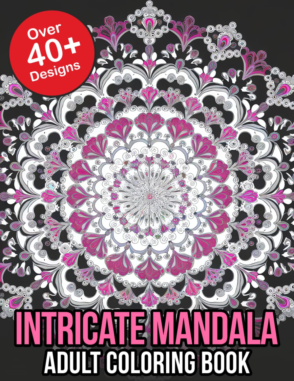 Intricate Mandala Adult Coloring Book