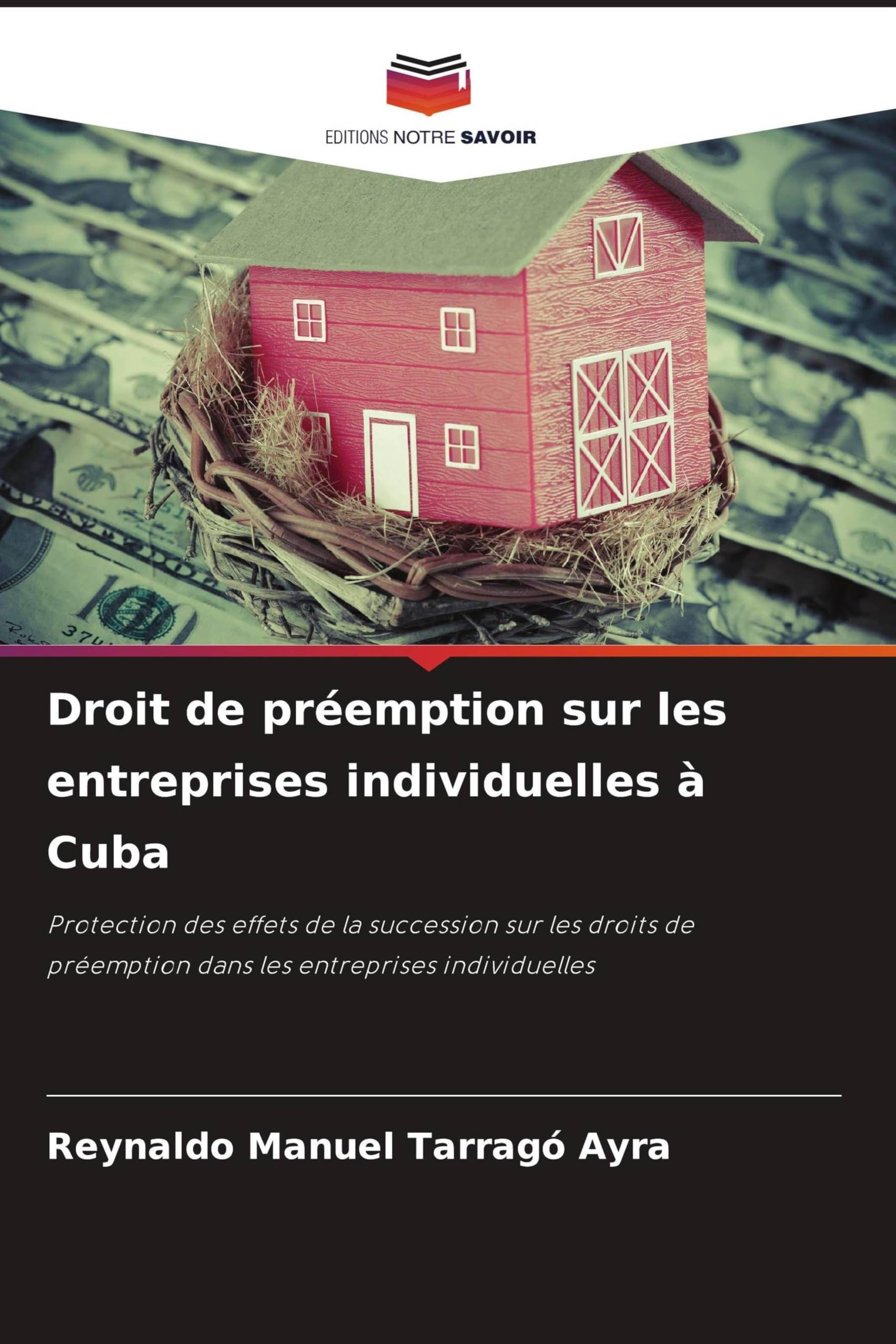 Droit de préemption sur les entreprises individuelles à Cuba: Protection des effets de la succession sur les droits de préemption dans les entreprises individuelles