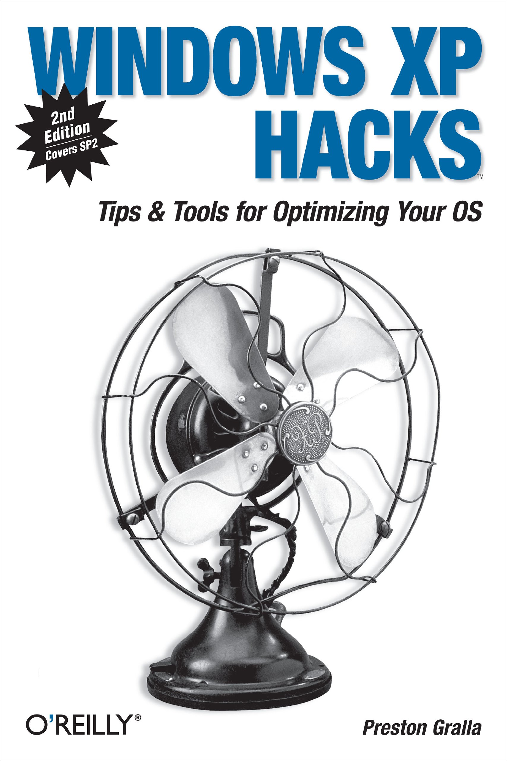 Windows XP Hacks: Tips & Tools for Customizing and Optimizing Your OS ...
