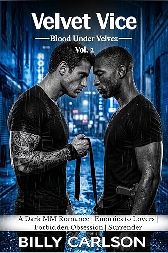 VELVET VICE — Blood Under Velvet: A Dark MM Romance