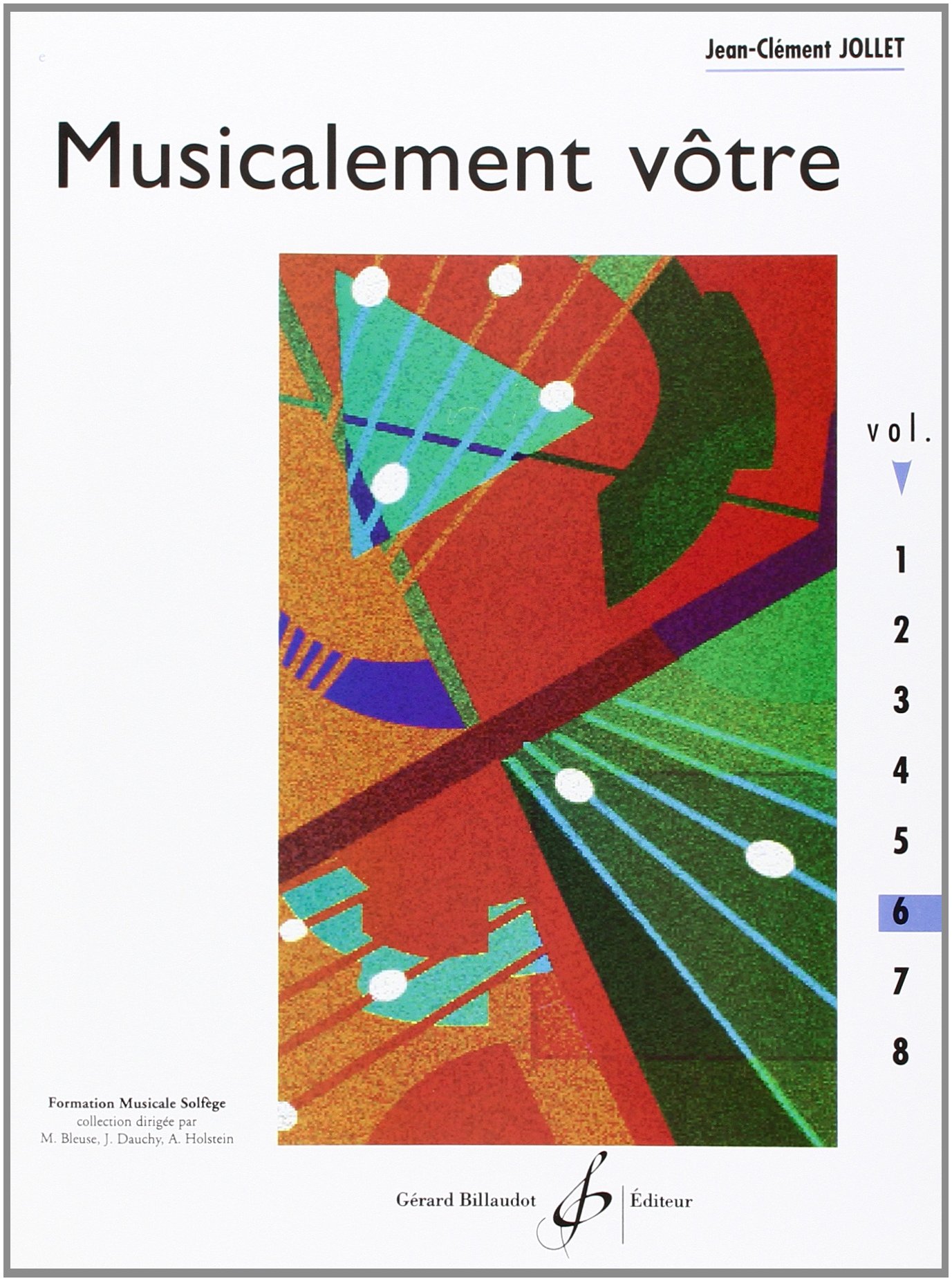 Musicalement votre volume 6 l'ambiance idéale pour vos repas