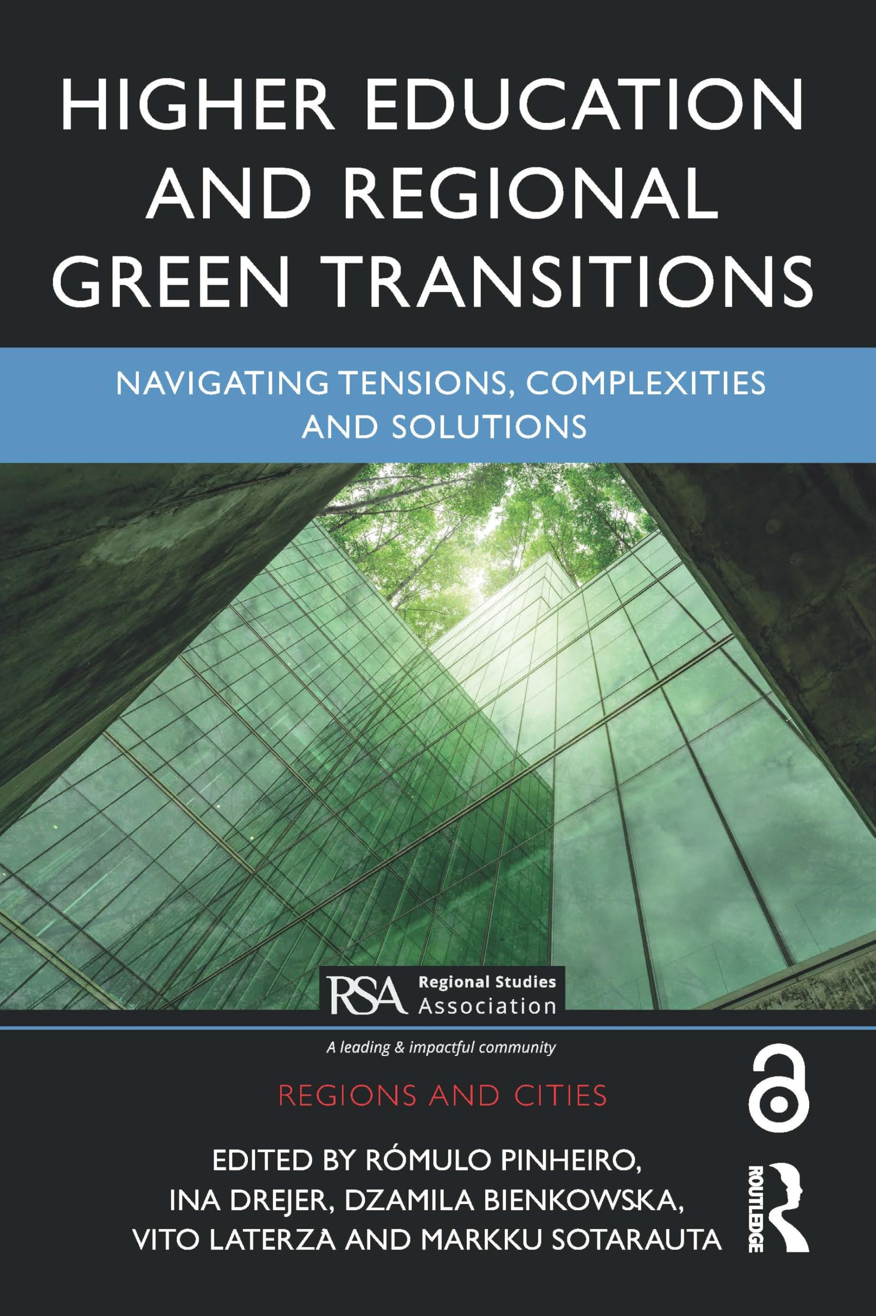 Higher Education and Regional Green Transitions: Navigating Tensions, Complexities and Solutions (Regions and Cities)