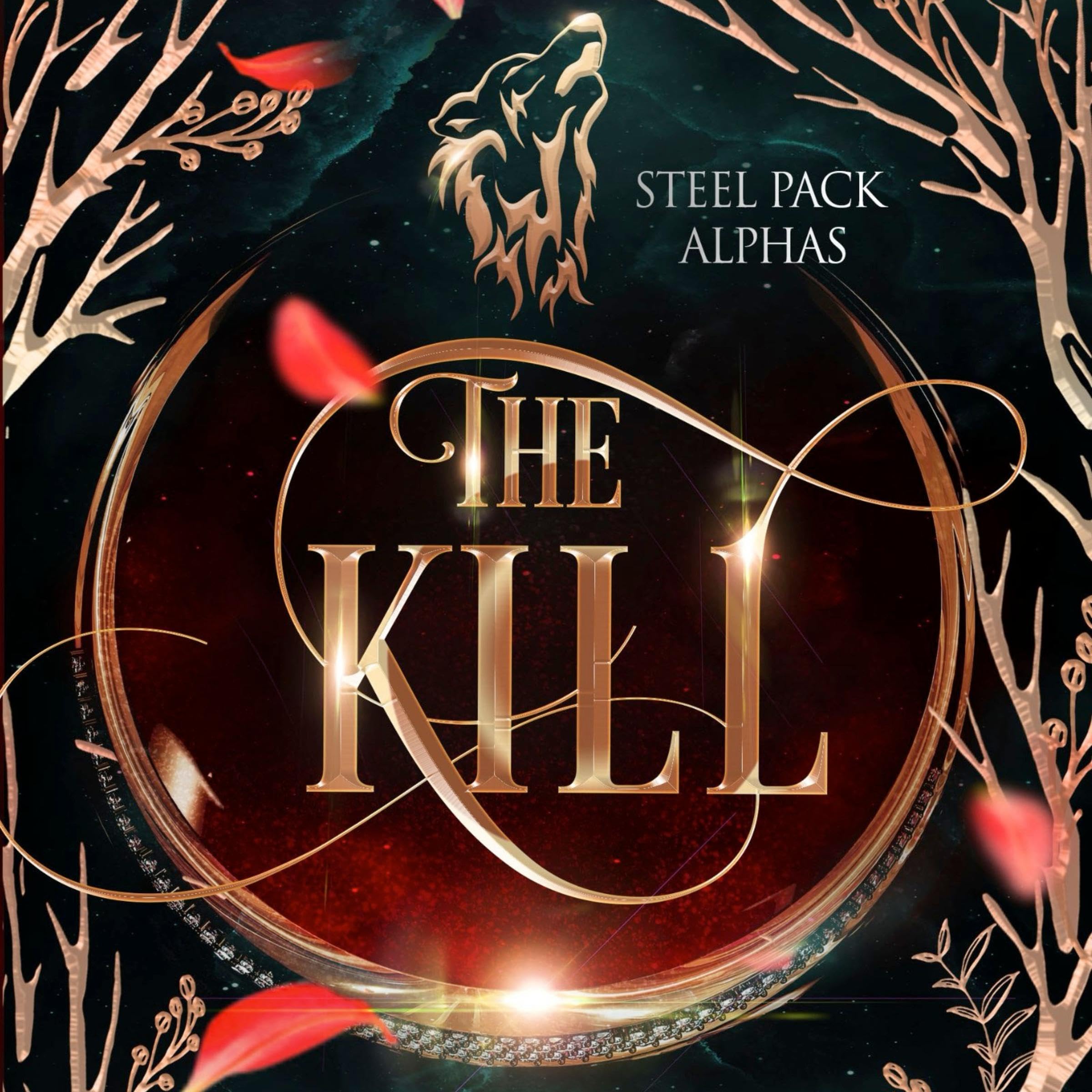 Cover art for The Kill: Steel Pack Alphas, Book 3