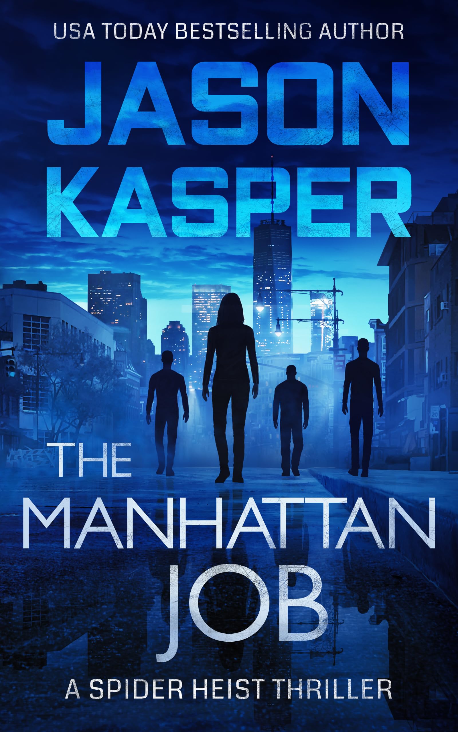 The Manhattan Job: 3 (Spider Heist Thrillers)