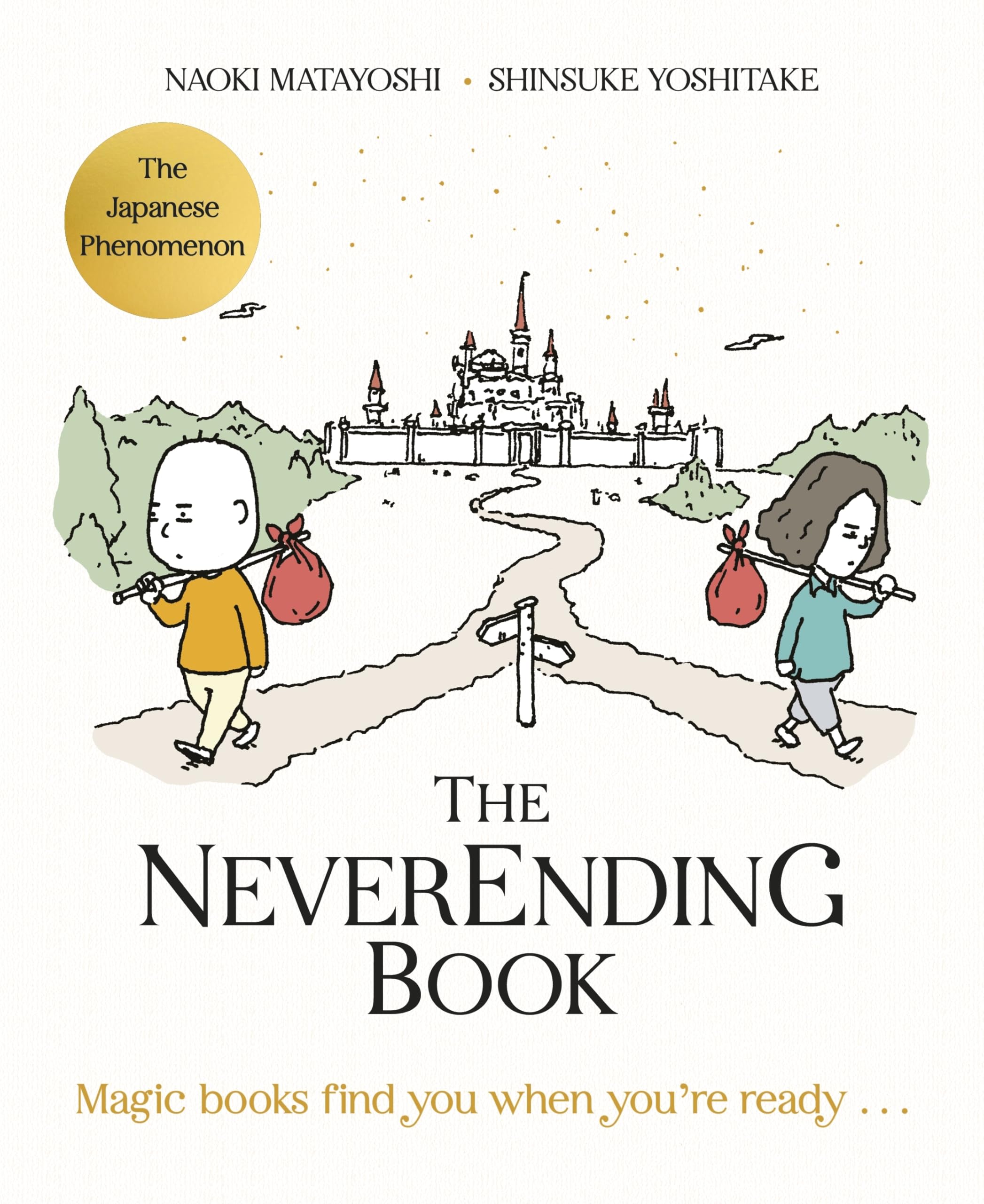 The Neverending Book: THE JAPANESE BESTSELLER - A Love Letter to Reading, Storytelling and the Magic of Books