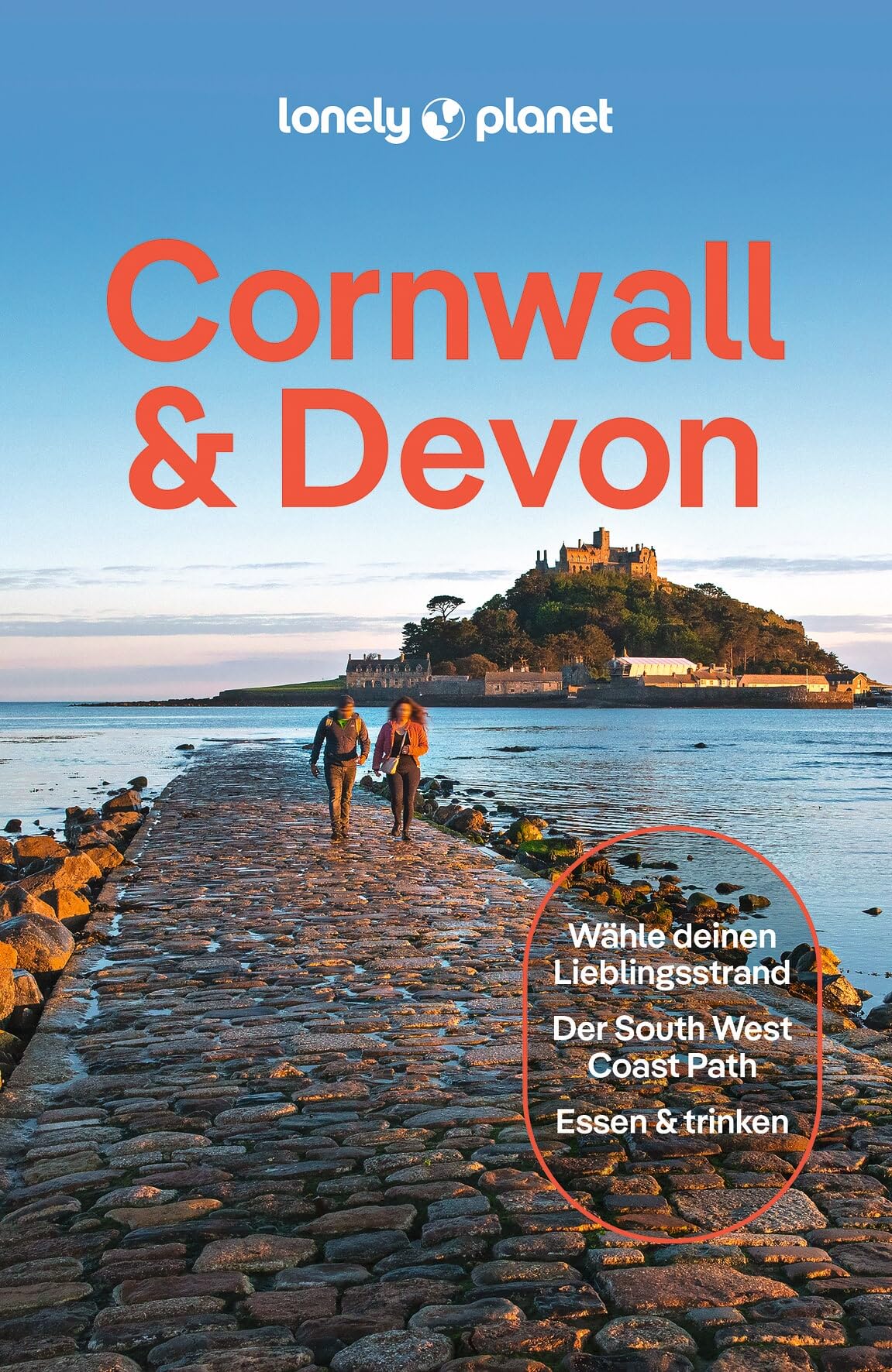LONELY PLANET Reiseführer Cornwall & Devon: Eigene Wege gehen und Einzigartiges erleben.