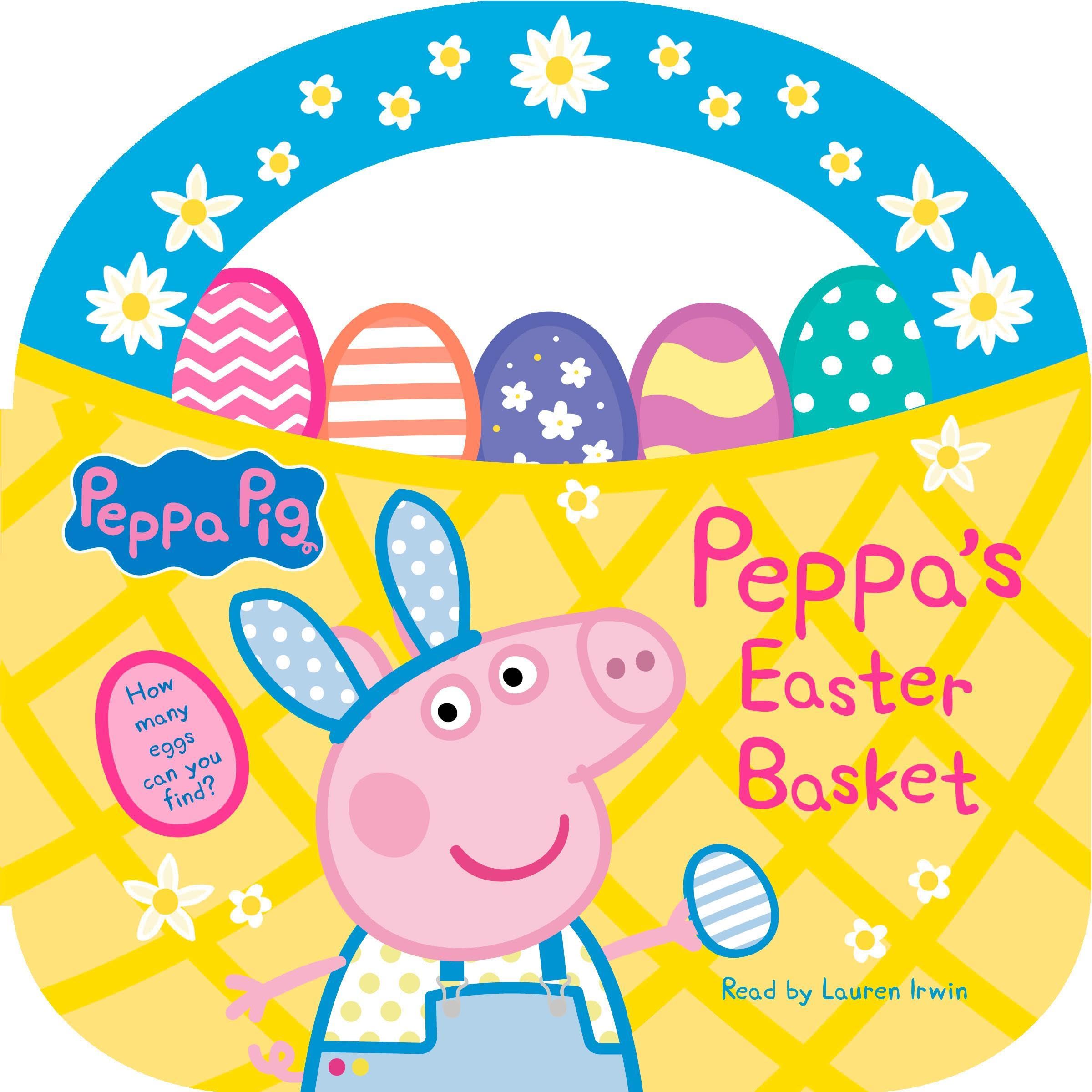 Peppa's Easter Basket: Peppa Pig