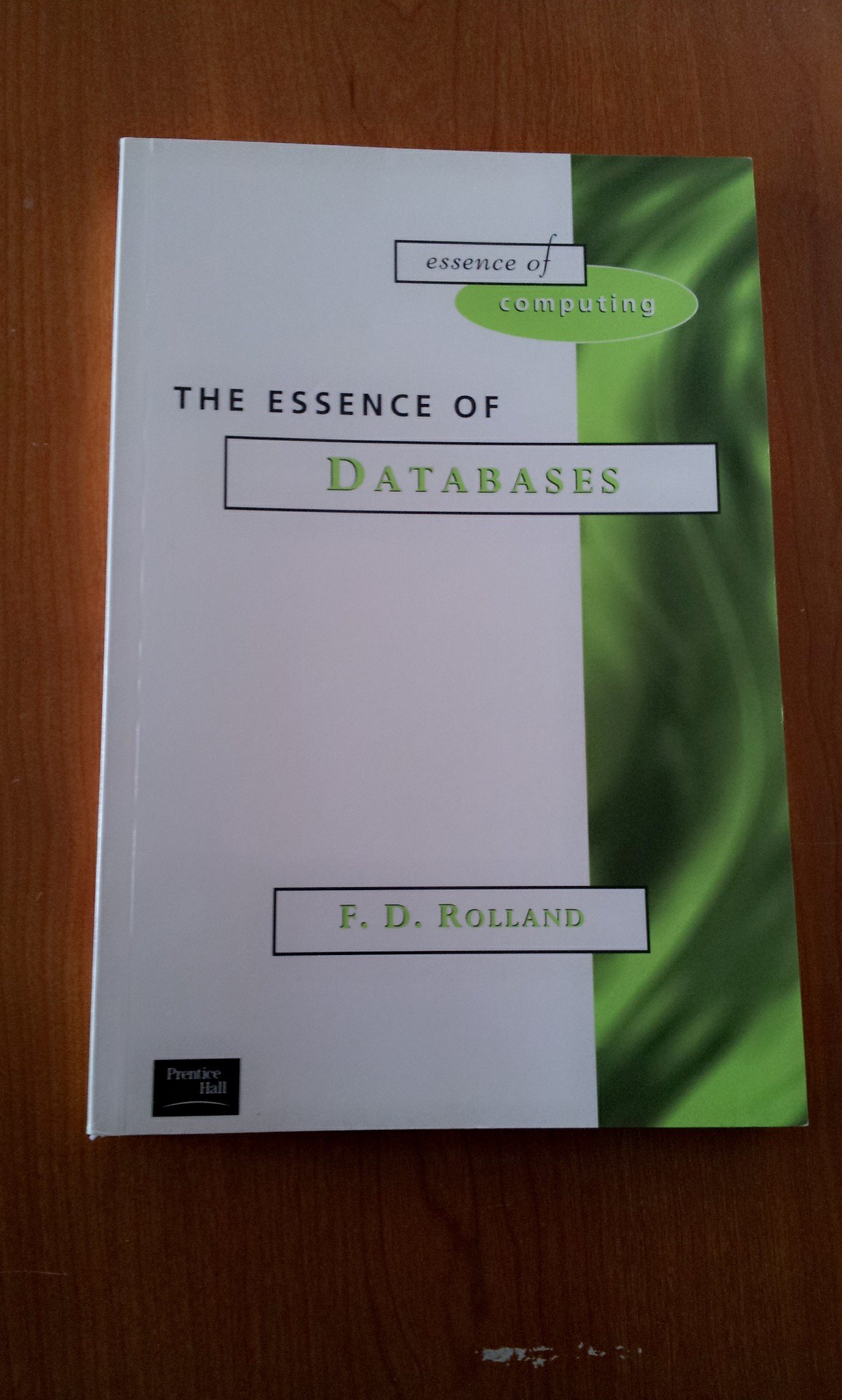 Buy The Essence of Databases (The Essence of Computing Series) — BookShops.in