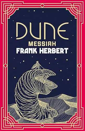 Dune Messiah (Special Ed): The inspiration for the blockbuster film