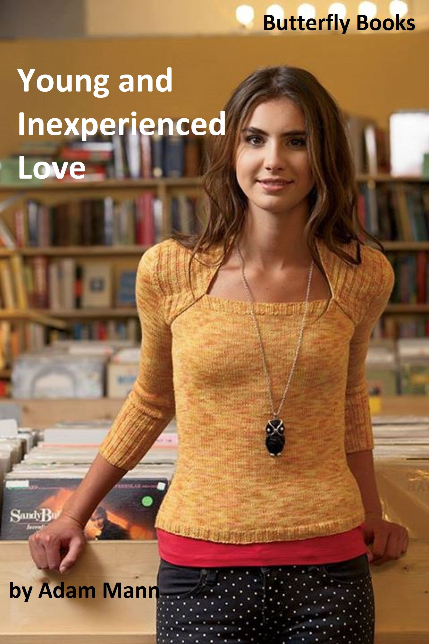 Young and Inexperienced Love