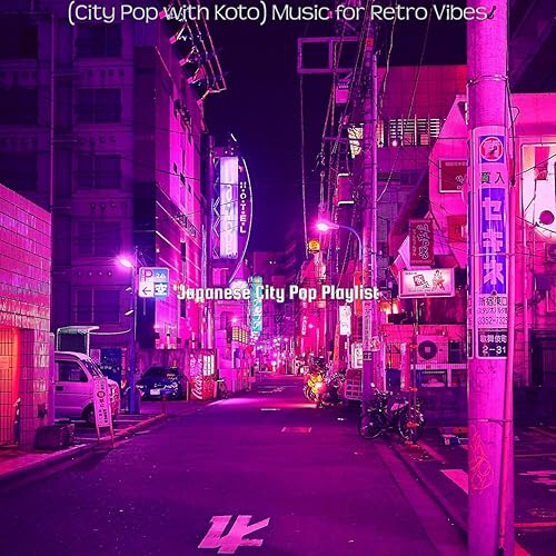 City Pop With Koto Music For Retro Vibes By Japanese City Pop Playlist On Amazon Music Amazon Com