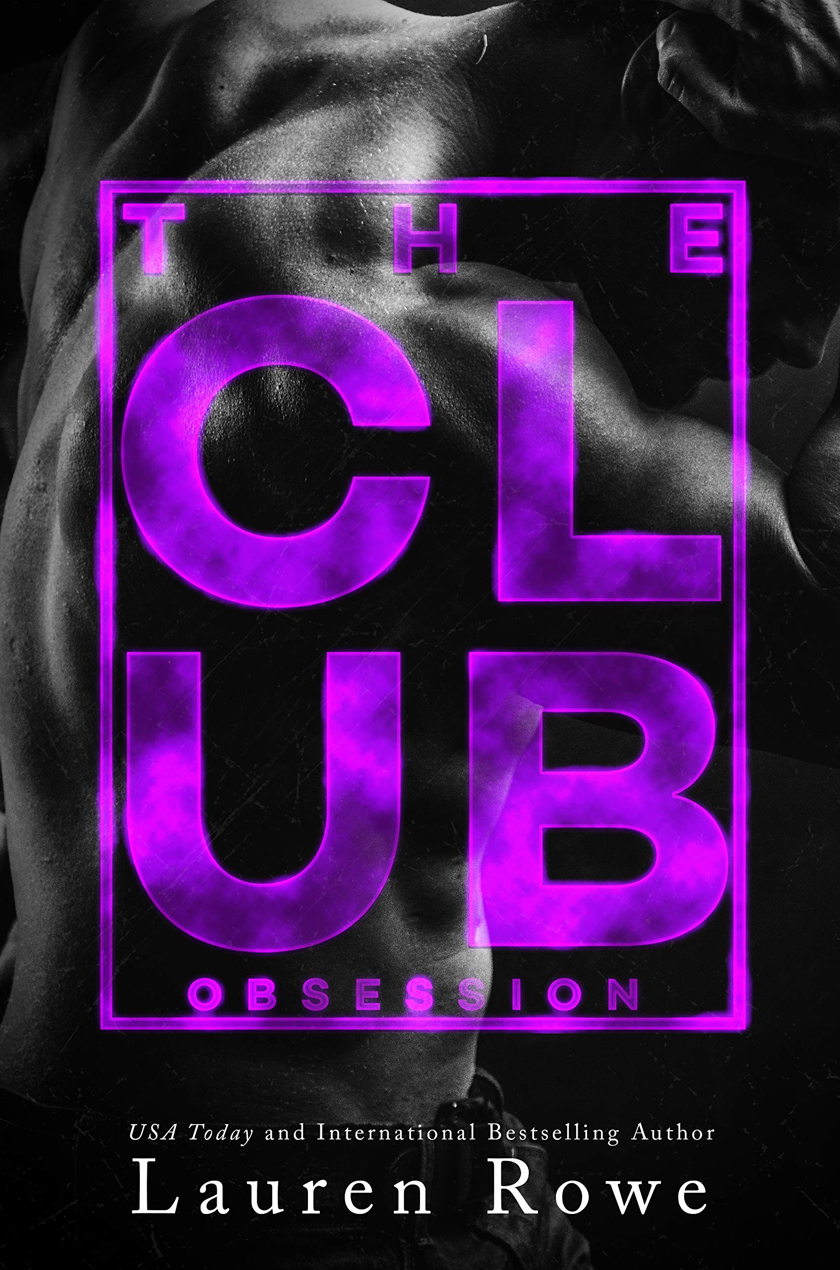 The Club: Obsession: 1 (The Club Trilogy)
