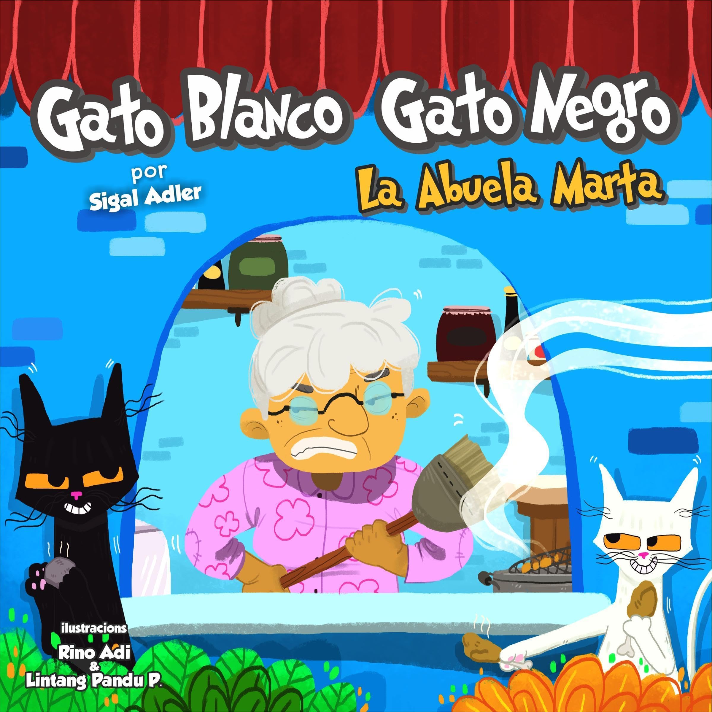 Children's Spanish book: "Gato Negro, Gato Blanco": 4 ( La Abuela Marta)