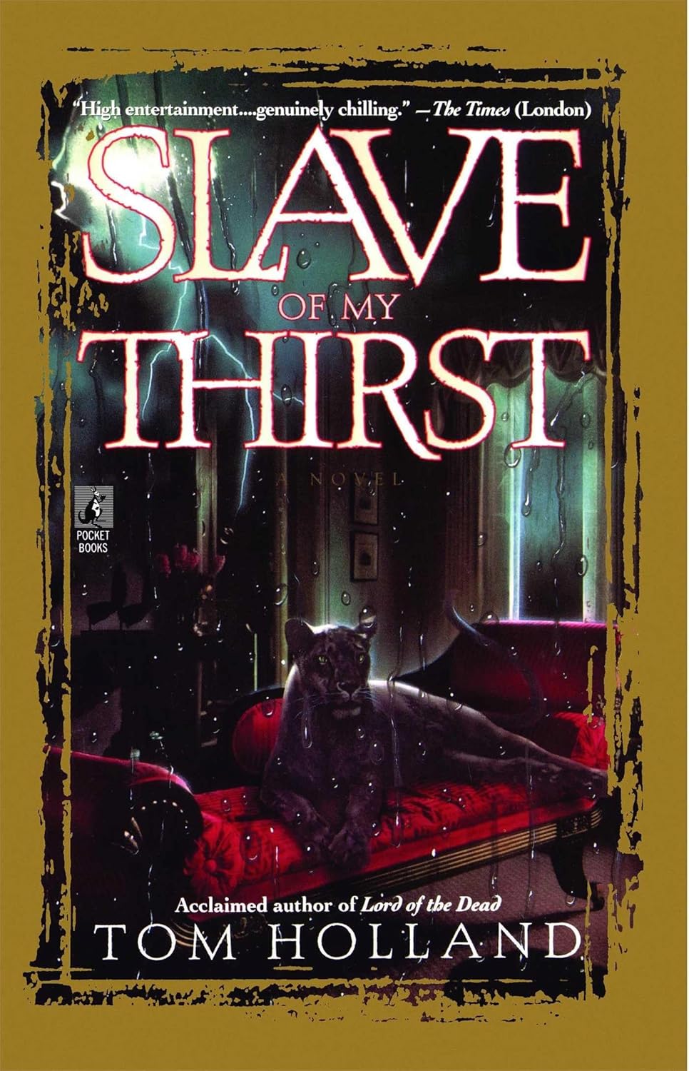 Slave of My Thirst Holland, Tom 9780671540531 Books