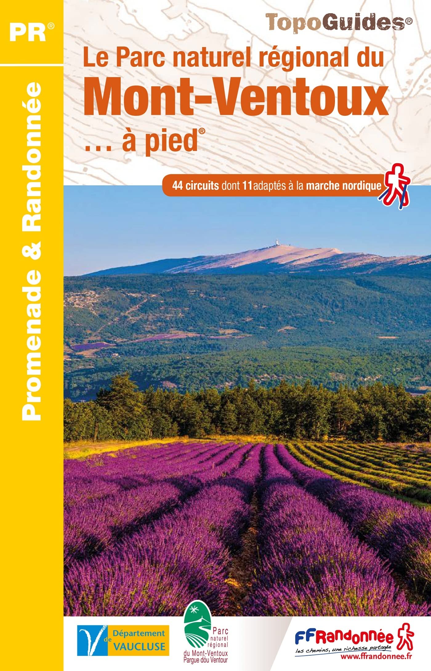 Le parc naturel régional du Mont-Ventoux à pied (PN23): référence PN23 (Promenade & Randonnée)