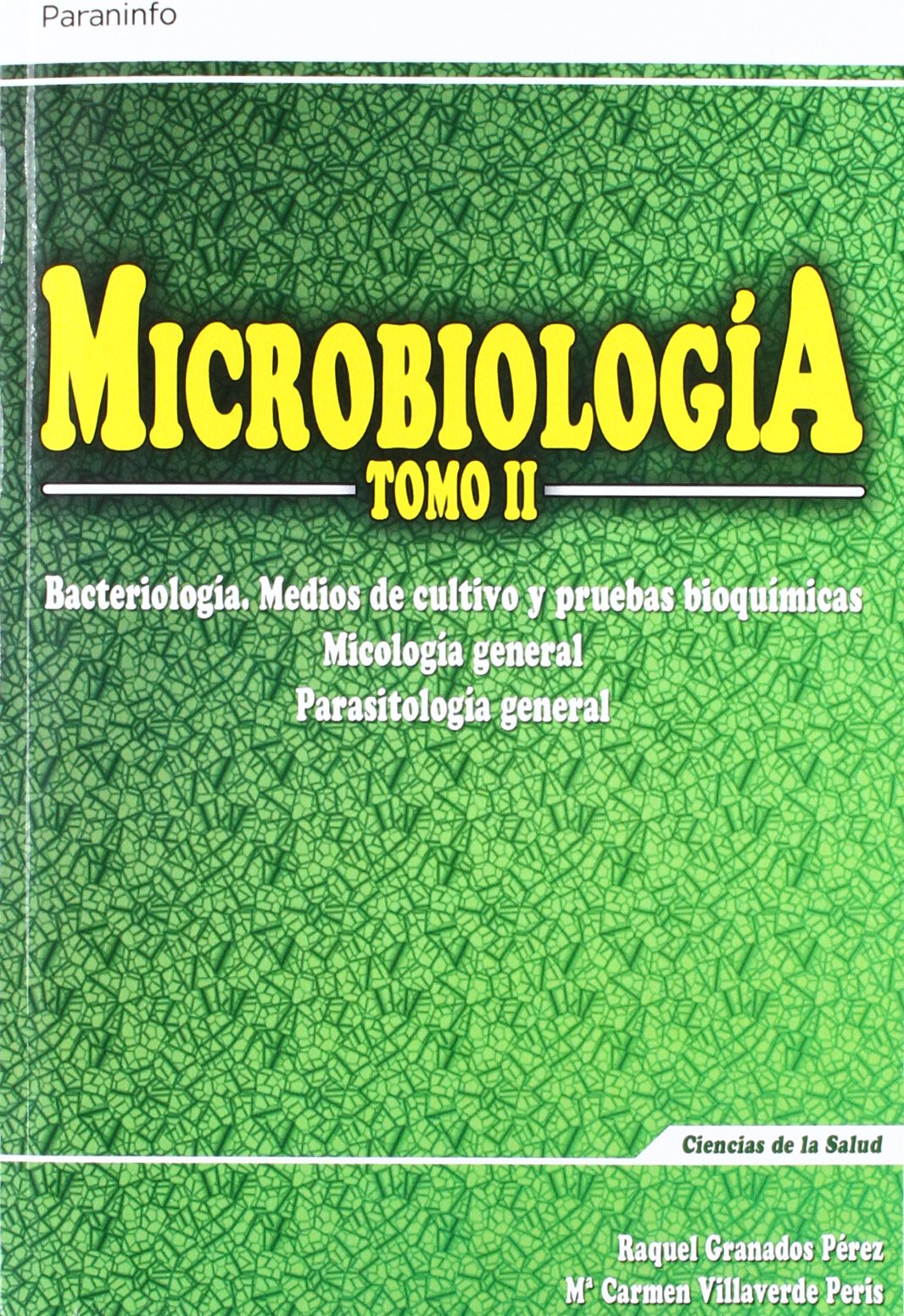 Microbiología. Tomo 2 (Sanidad)