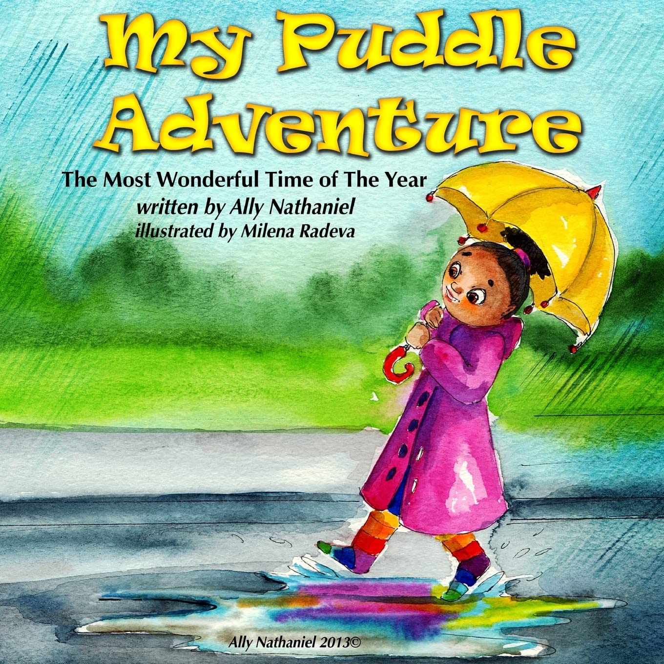 My Puddle Adventure: Volume 1 (The Most Wonderful Time of the Year)