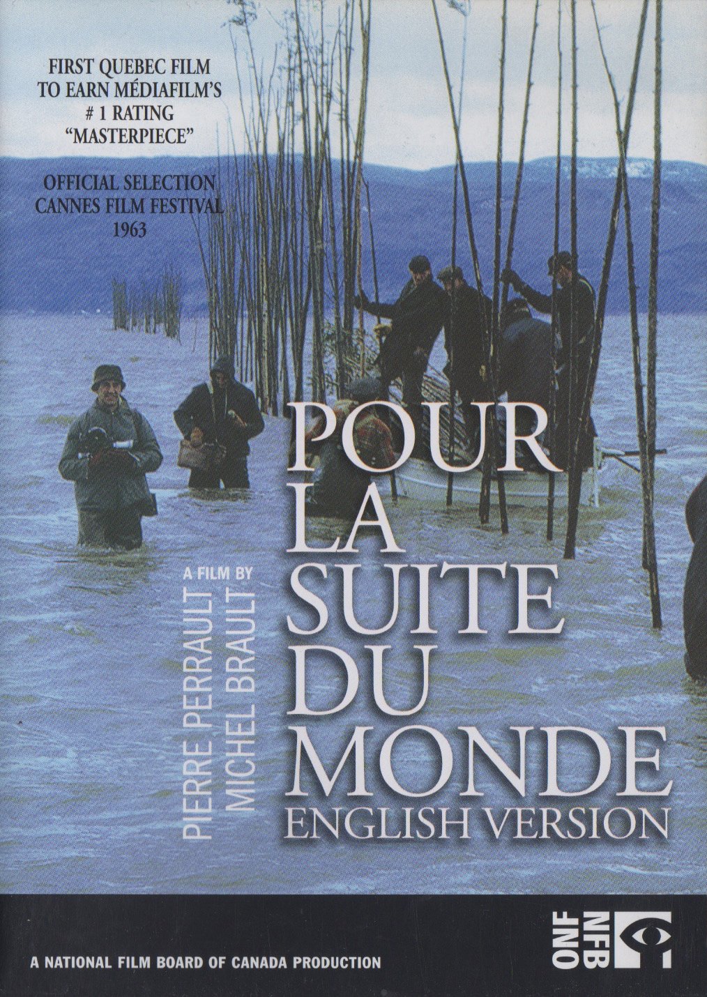 Pour la Suite du Monde (English version) [DVD]