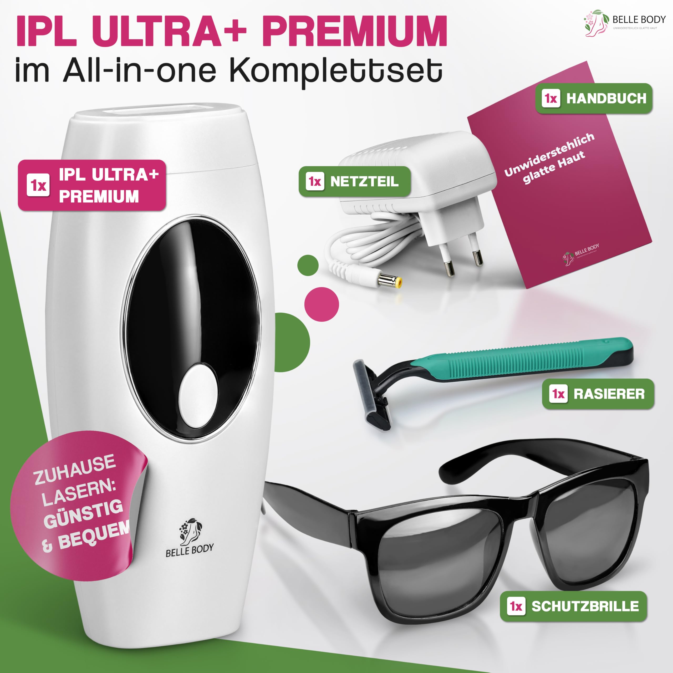 BELLE BODY IPL Ultra+ Premium - Haarentfernungsgerät Lasergerät - Dauerhafte Haarentfernung - vielseitiges Enthaarungsgerät Körper - für Mann und Frau - geeignet für alle Körperteile