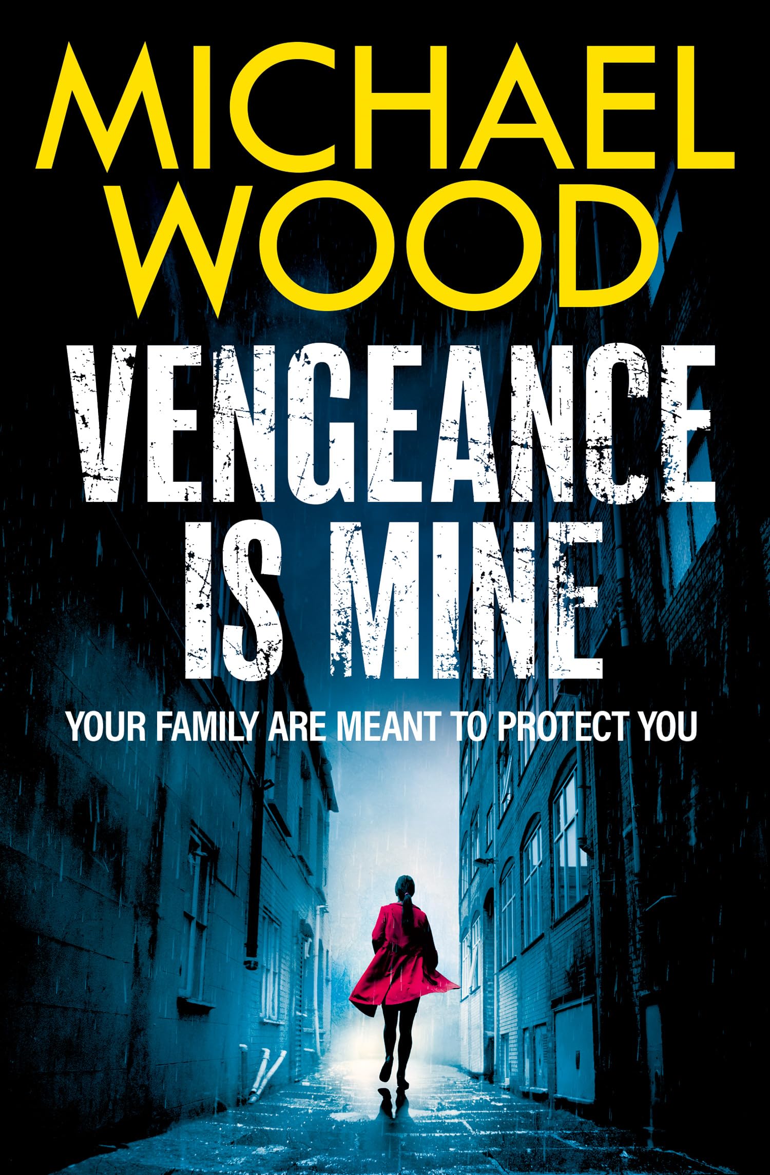 VENGEANCE IS MINE PB by Michael Wood (Paperback Book)