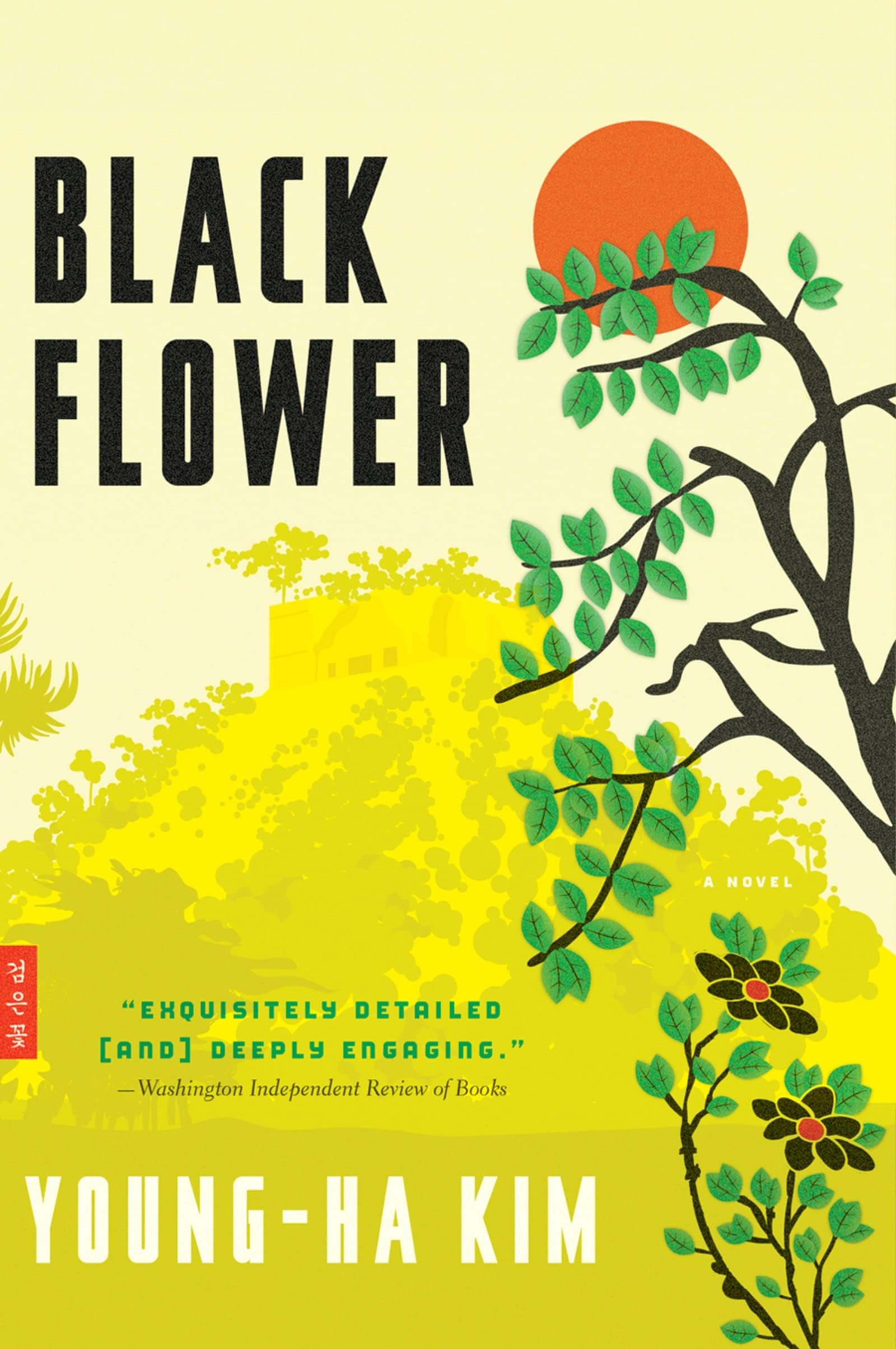 Black Flower: A Literary Epic of Star-Crossed Love – Korean Emigrants and Revolution in Mexico