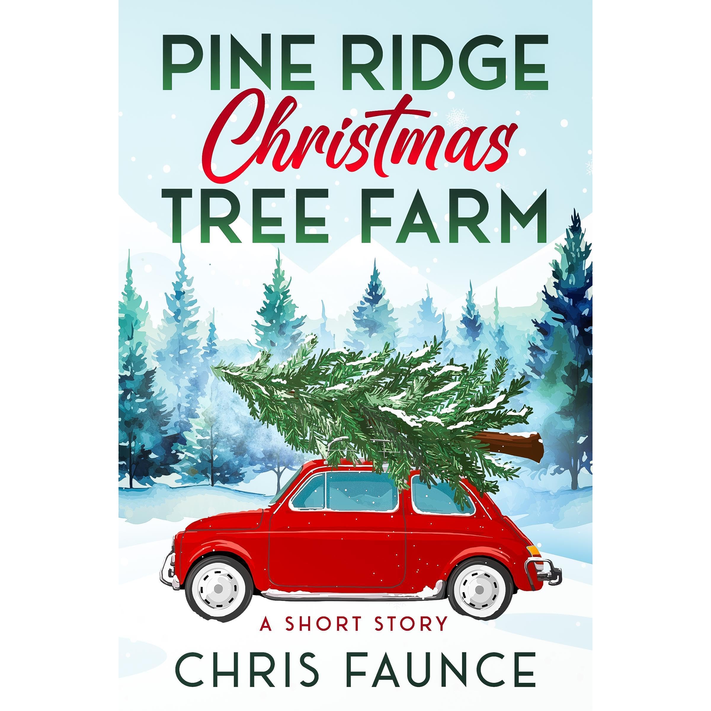 Pine Ridge Christmas Tree Farm (A Kindle Short Read)