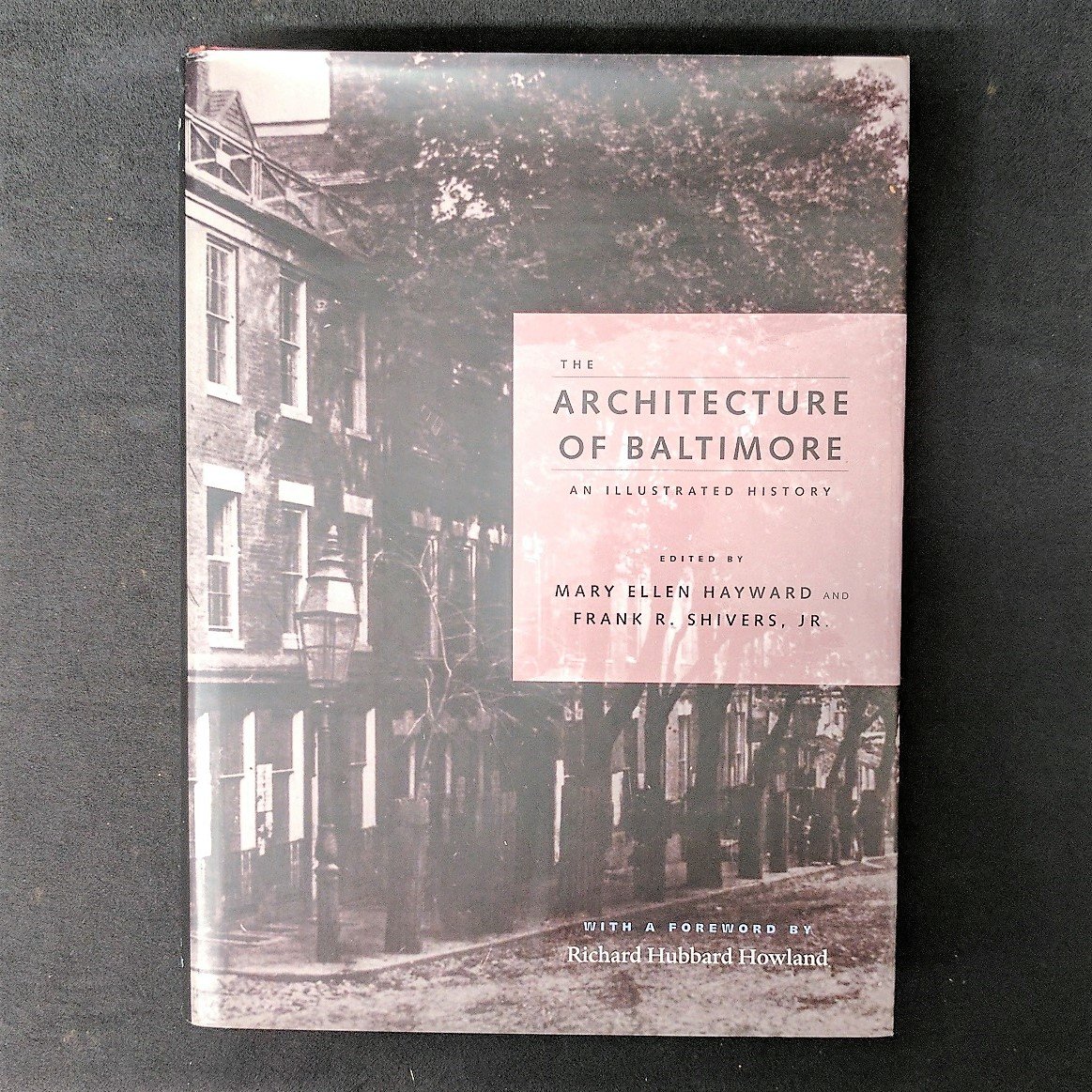 The Architecture of Baltimore: An Illustrated History