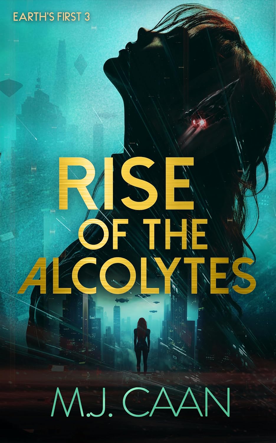 Rise Of The Acolytes: Earth's First Book Four: A superhuman science fiction saga after a failed invasion