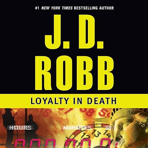 Loyalty in Death: In Death, Book 9: In Death, Book 9