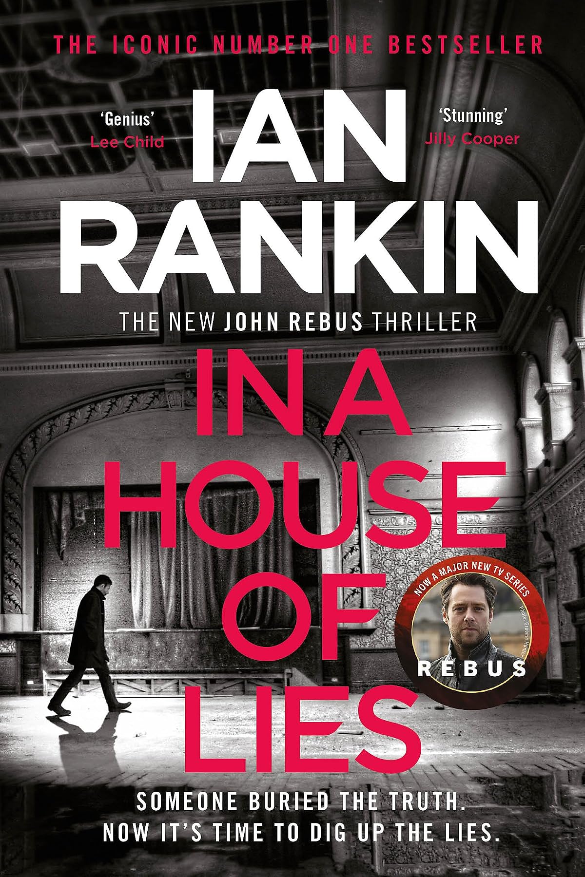 IN A HOUSE OF LIES: THE BRAND NEW REBUS THRILLER – THE NO.1 BESTSELLER