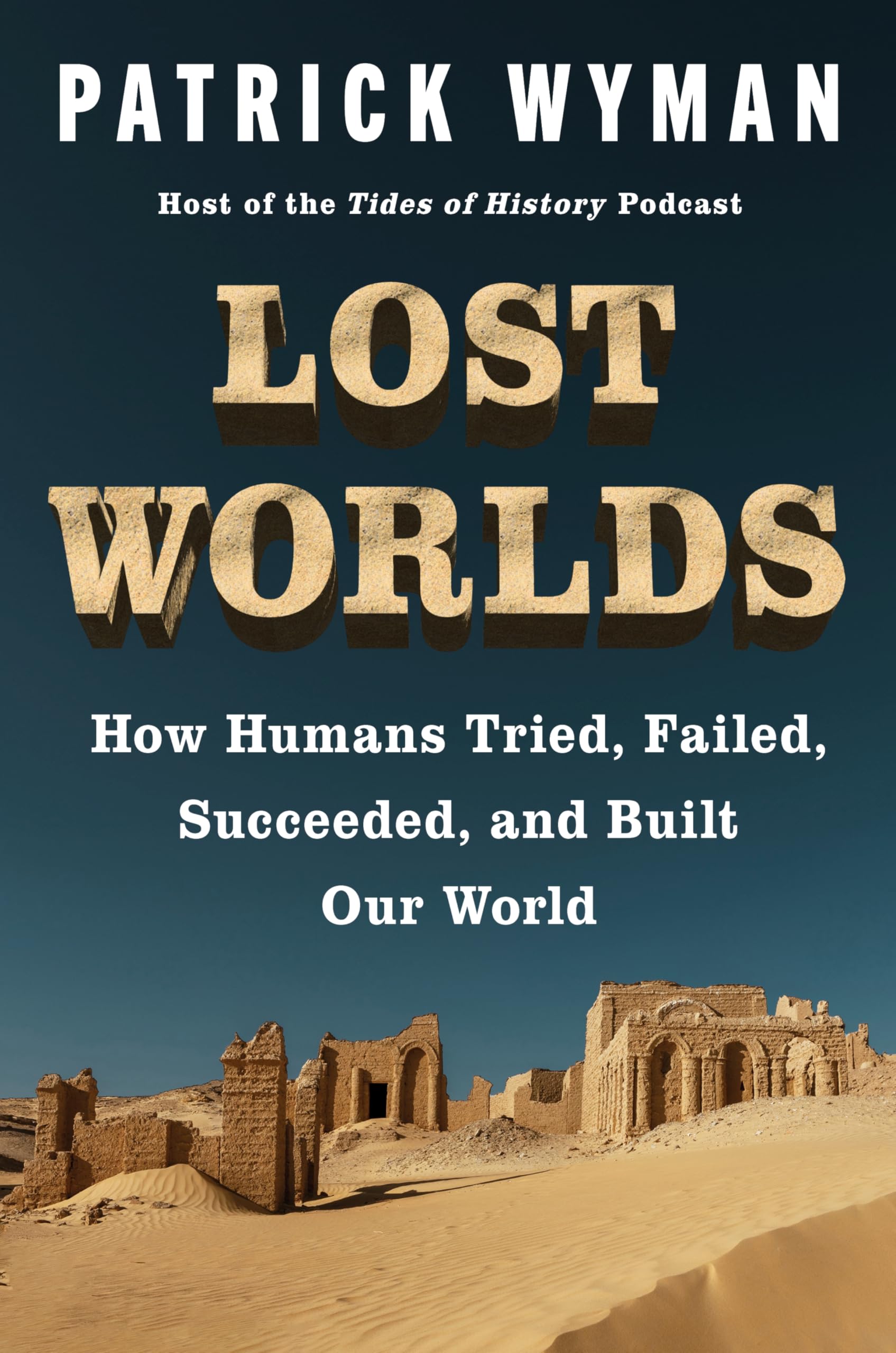 Lost Worlds by Patrick Wyman - 9780063256484