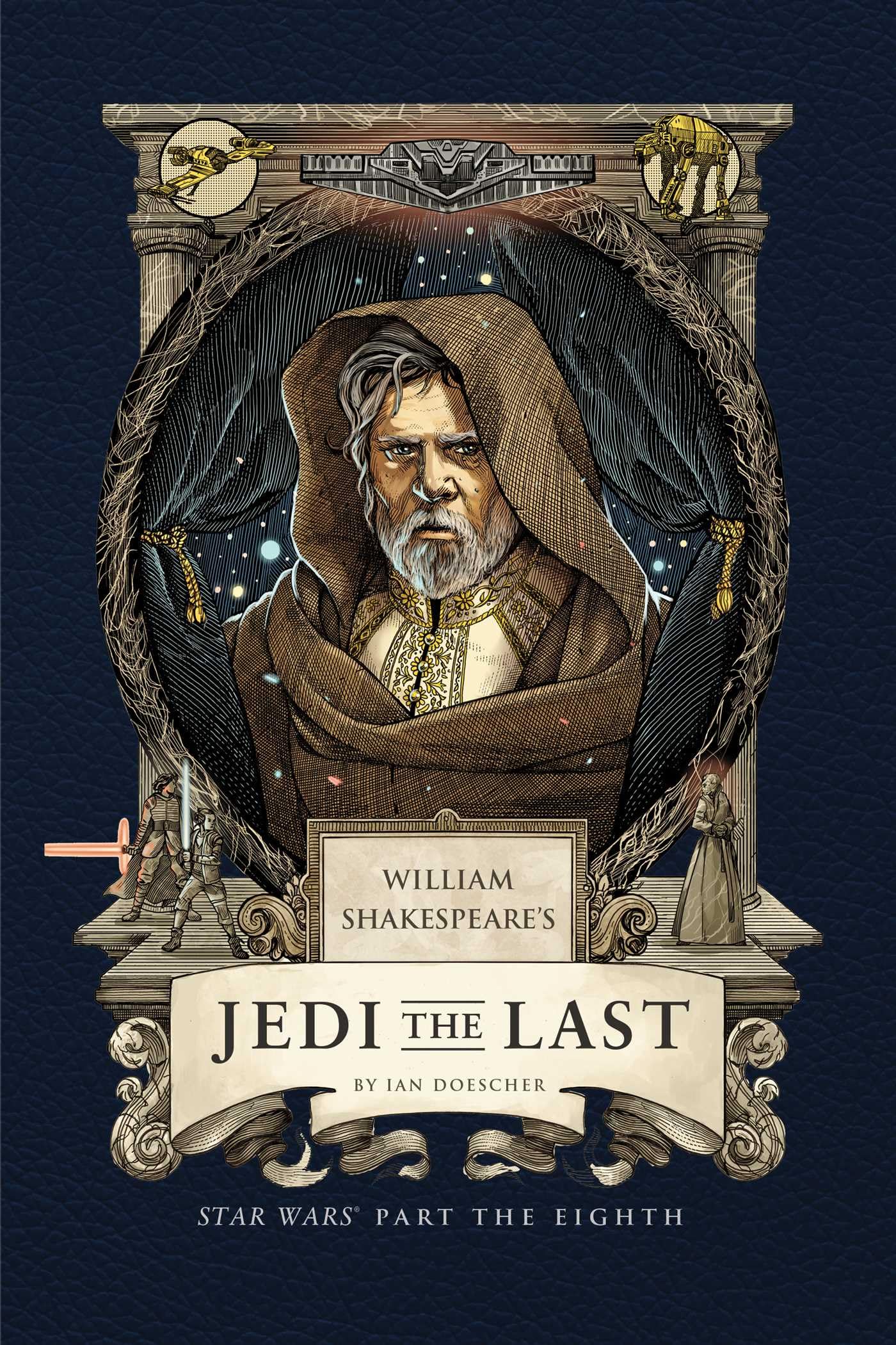 William Shakespeares Jedi The Last