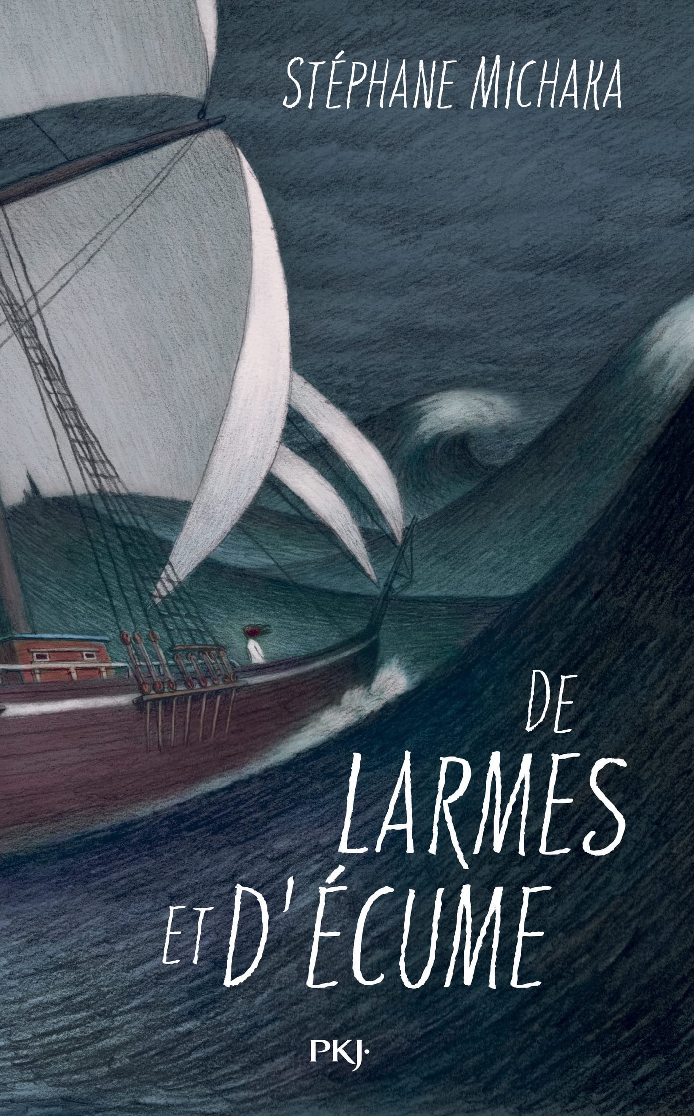 De larmes et d'écume (French Edition)