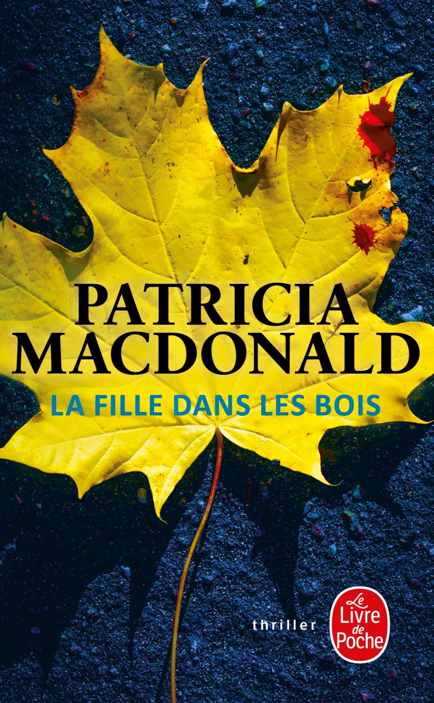 La Fille Dans Les Bois (Thrillers)