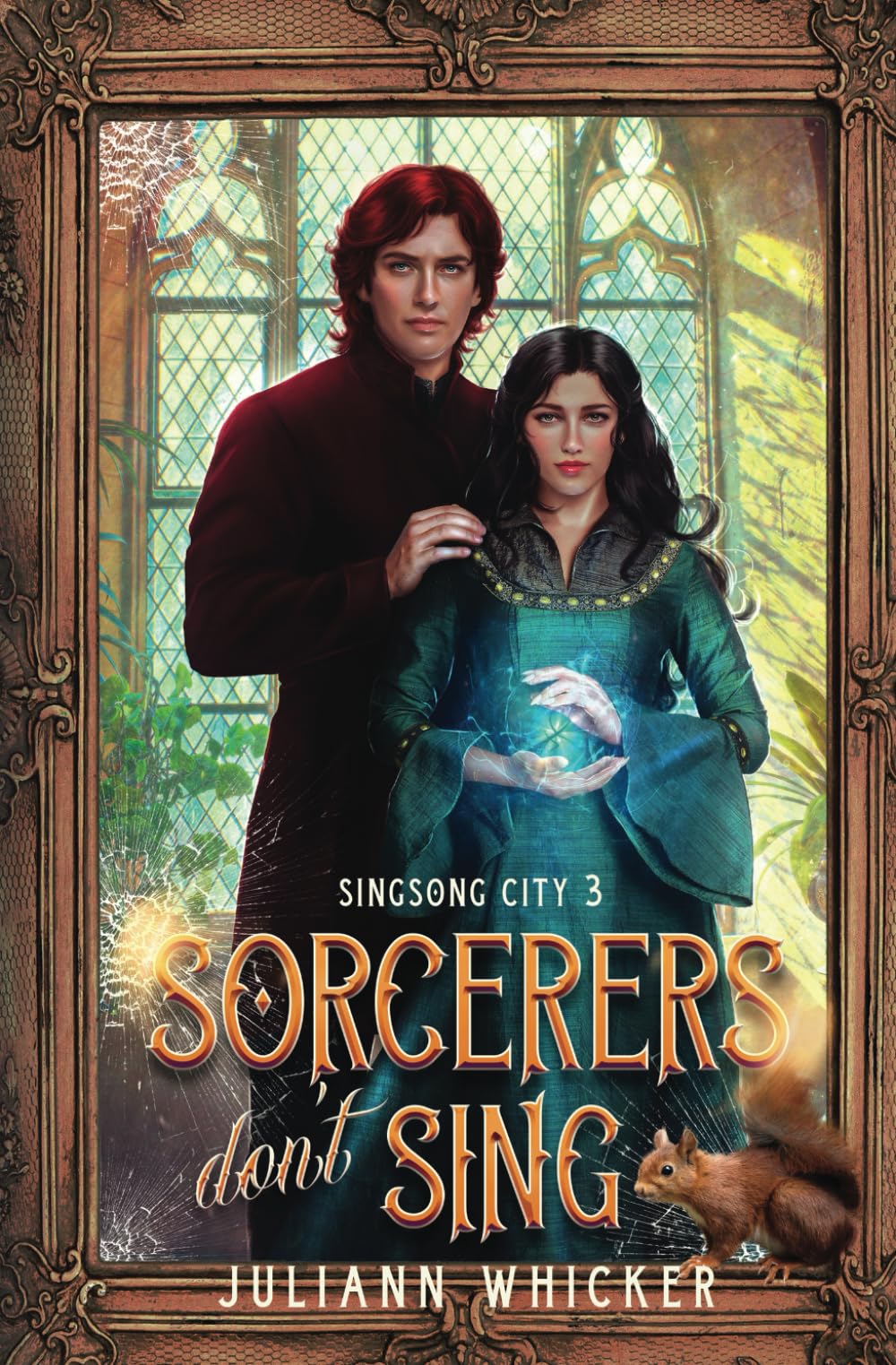 Sorcerers Don't Sing: An Urban Fantasy Romantic Comedy (Singsong City)