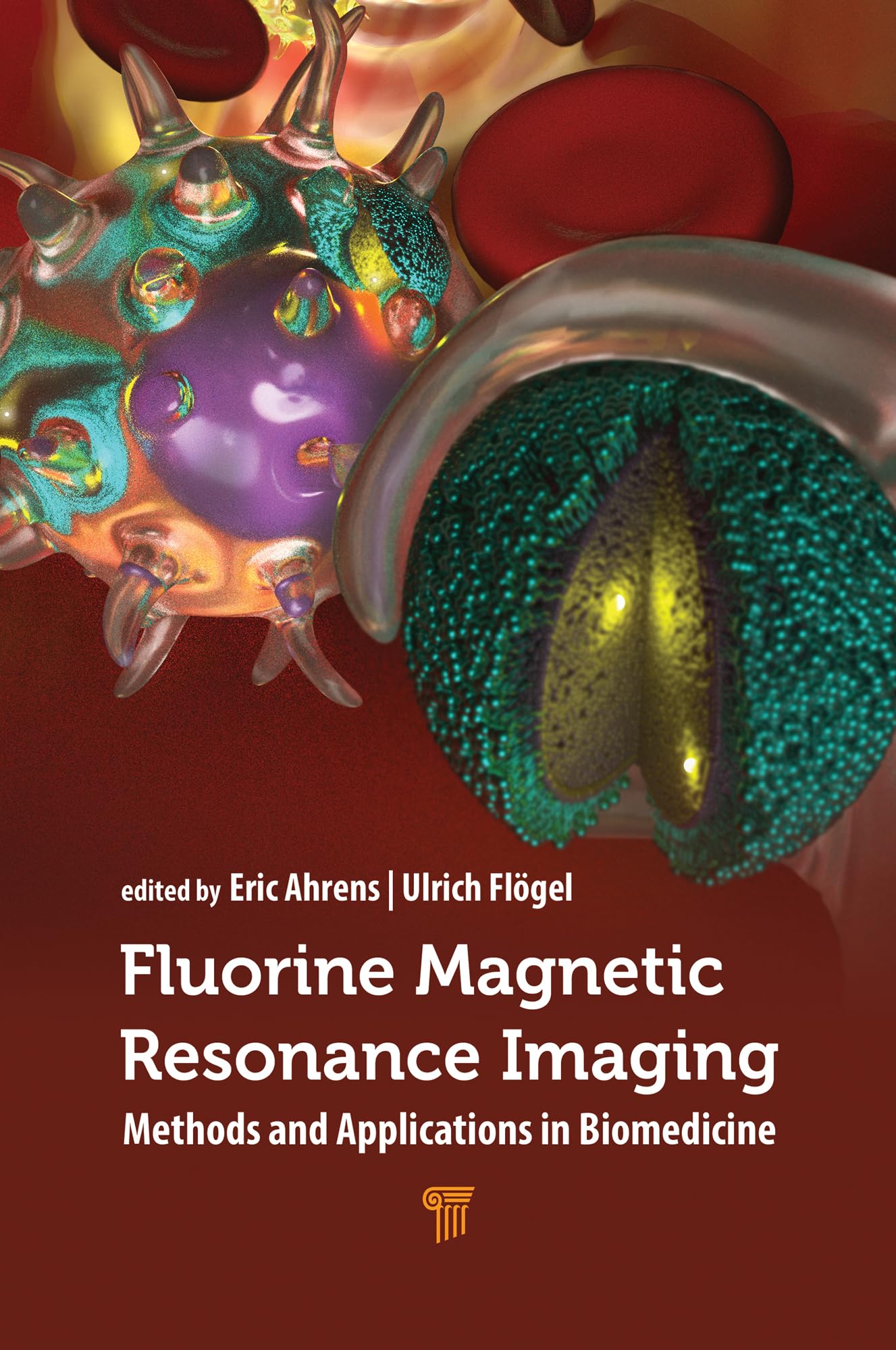 Fluorine Magnetic Resonance Imaging: Methods and Applications in Biomedicine (English Edition)