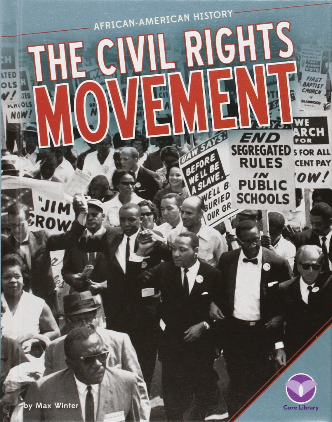 Civil Rights Movement (African- American History)      Library Binding – Illustrated, August 1, 2014