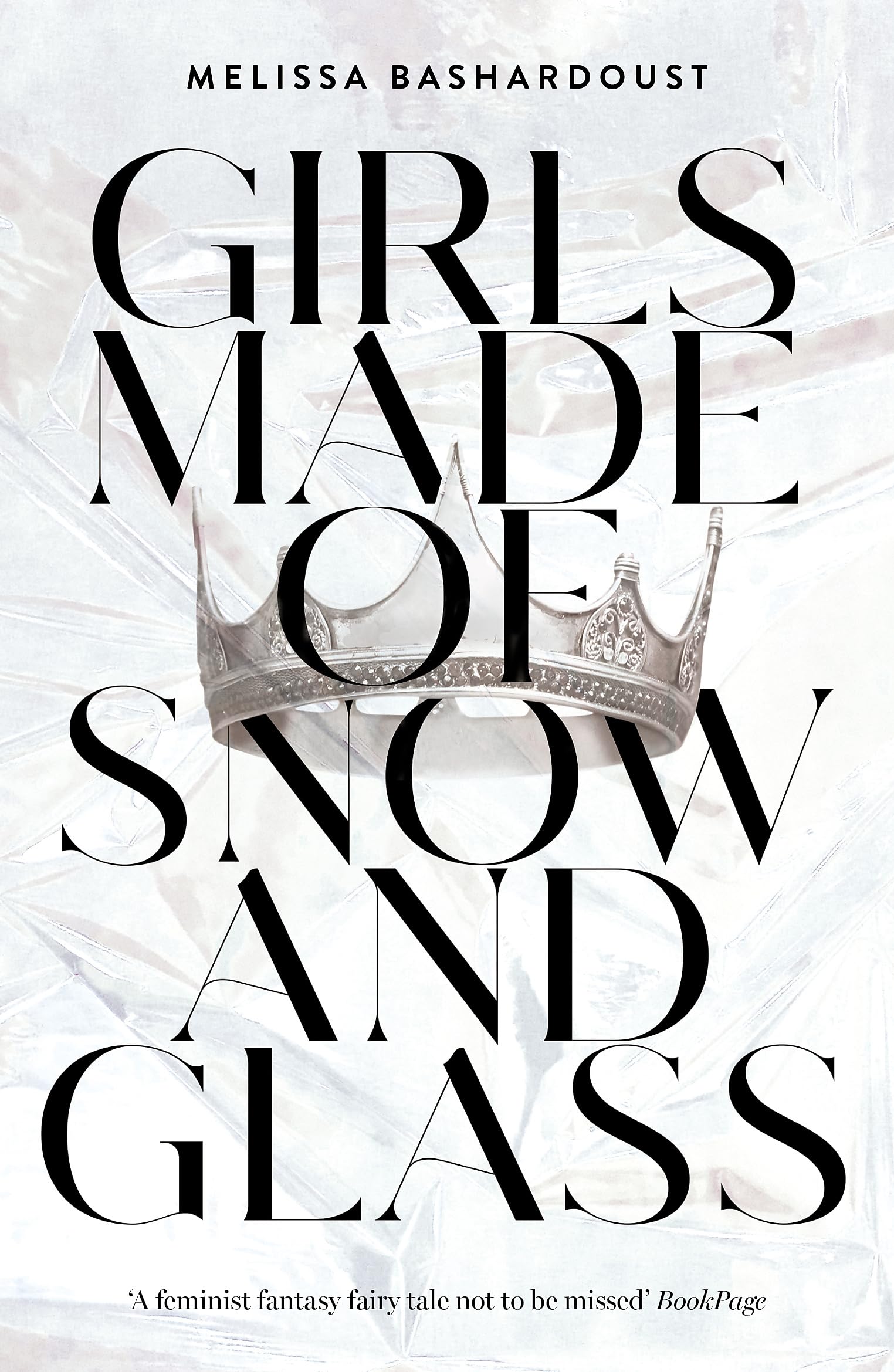 Hodderscape Paperback Book Girls Made of Snow and Glass by Melissa Bashardoust