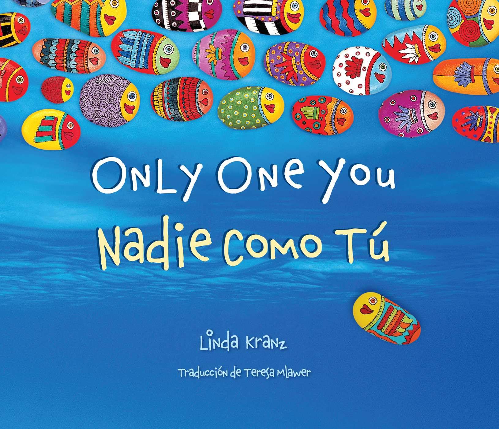 Linda Kranz Unisex Kids Multicolor Only One You/Nadie Como Tu Hardback Book
