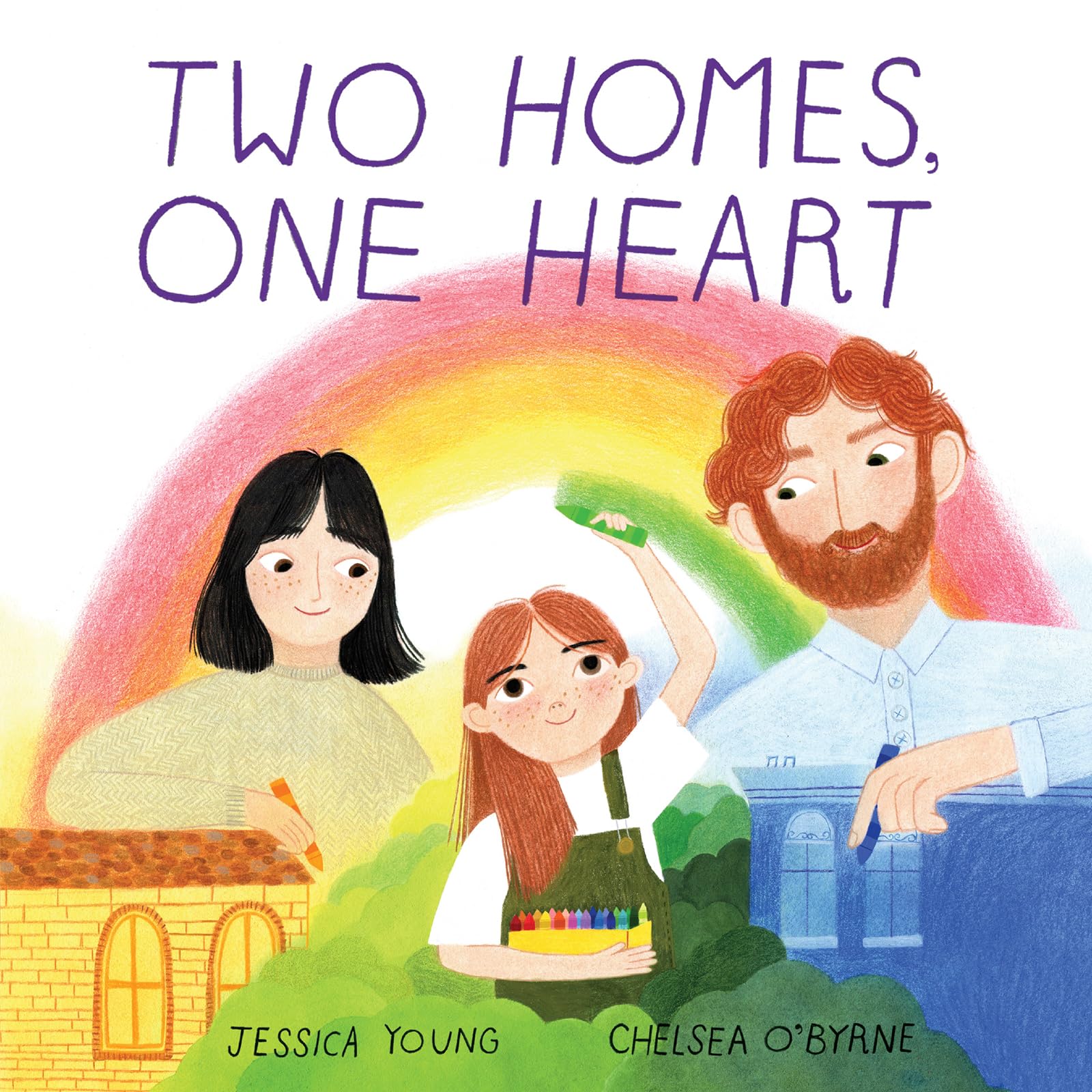 Two Homes, One Heart: A Tender Picture Book About Family Change for Kids (Ages 4-8)