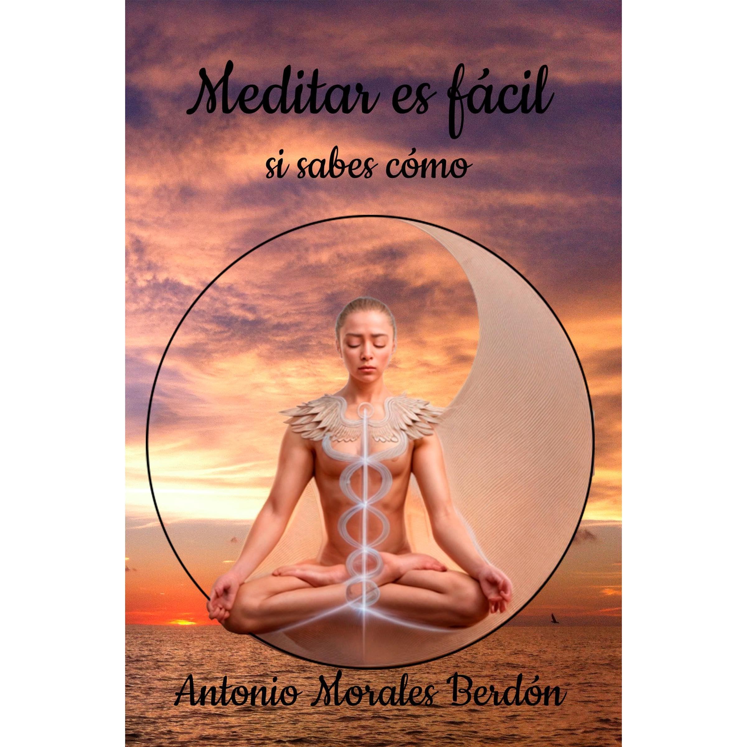Meditar es fácil, si sabes cómo