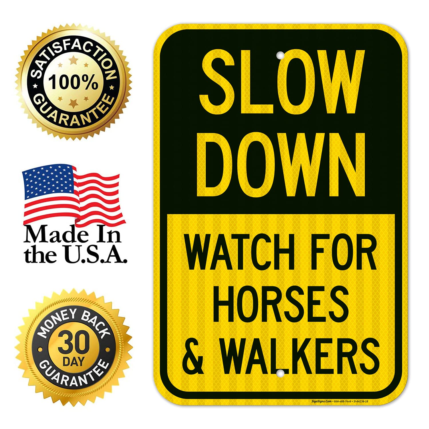 Slow Down Watch for Horses and Walkers Sign, 12x18 Inches, 3M EGP Reflective .063 Aluminum, Fade Resistant, Made in USA