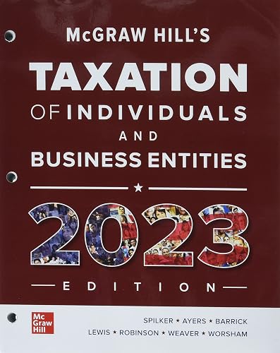 Loose Leaf for McGraw-Hill's Taxation of Individuals and Business Entities 2023 Edition