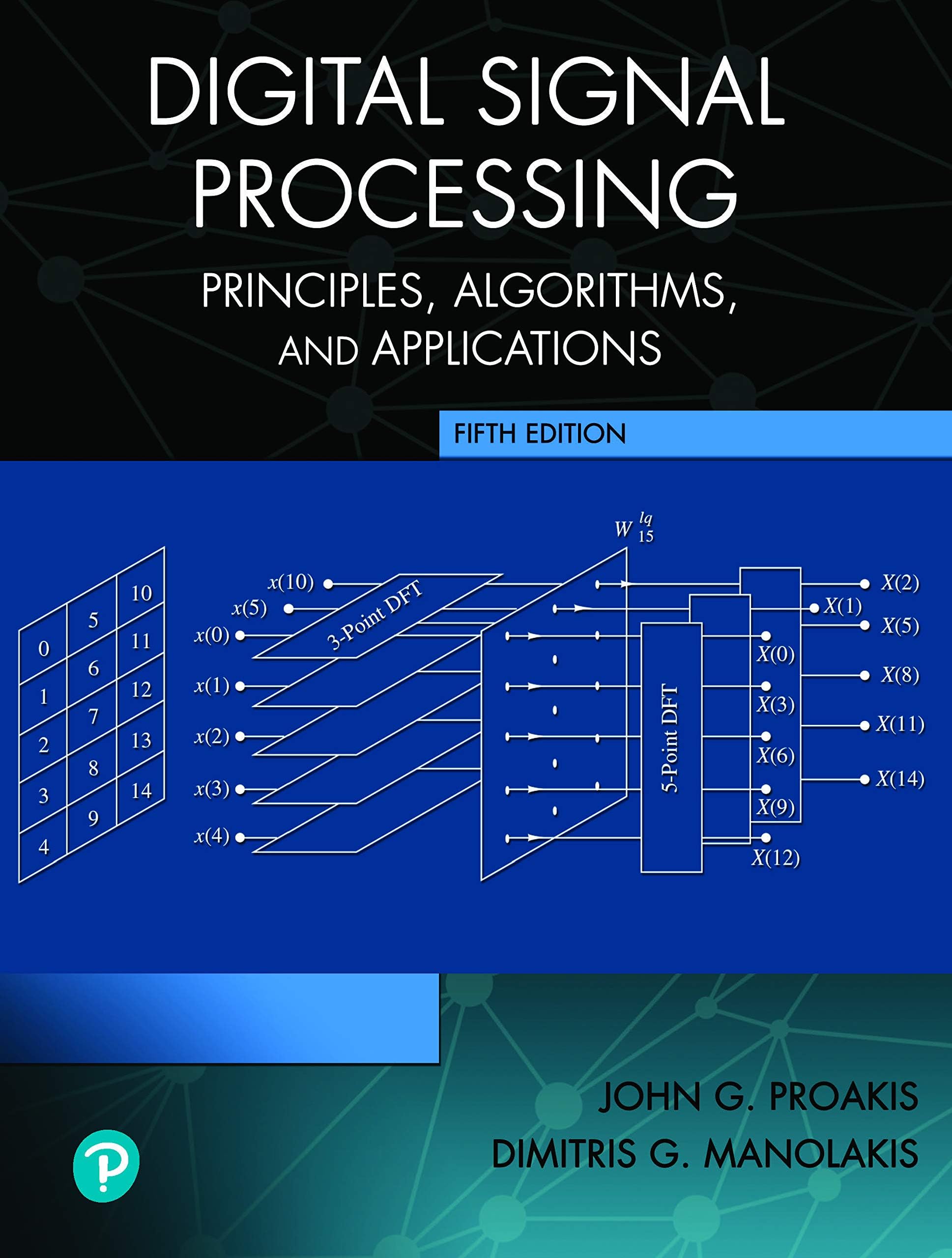 Digital Signal Processing: Principles, Algorithms and Applications (English Edition)