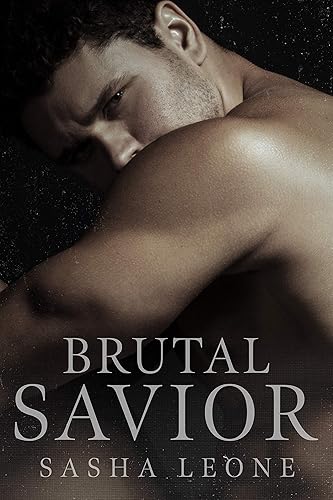 Brutal Savior: A Dark Mafia Romance (Brutal Reign Book 2)