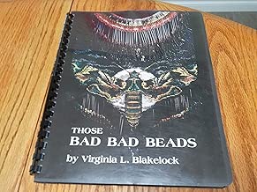 Those Bad Bad Beads 6TH Edition