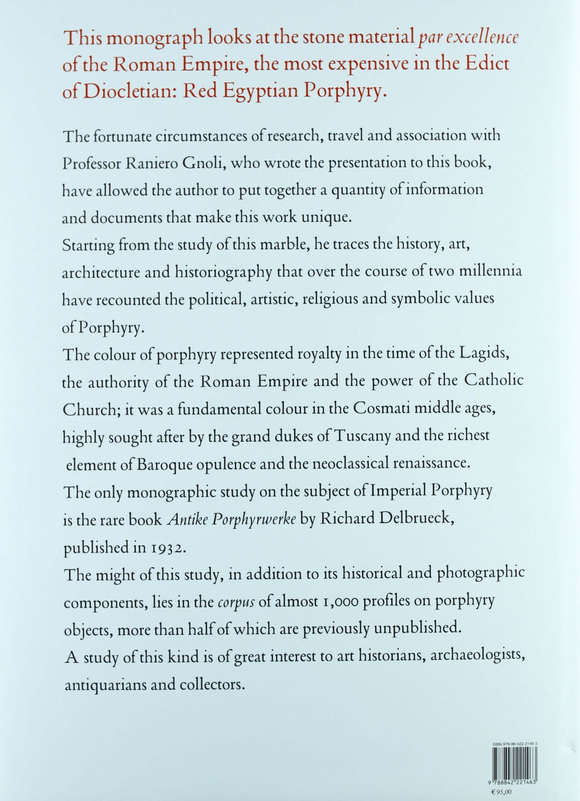 Porphyry. Red imperial porphyry. Power and religion-Rosso imperiale. Potere e religione. Ediz. bilingue